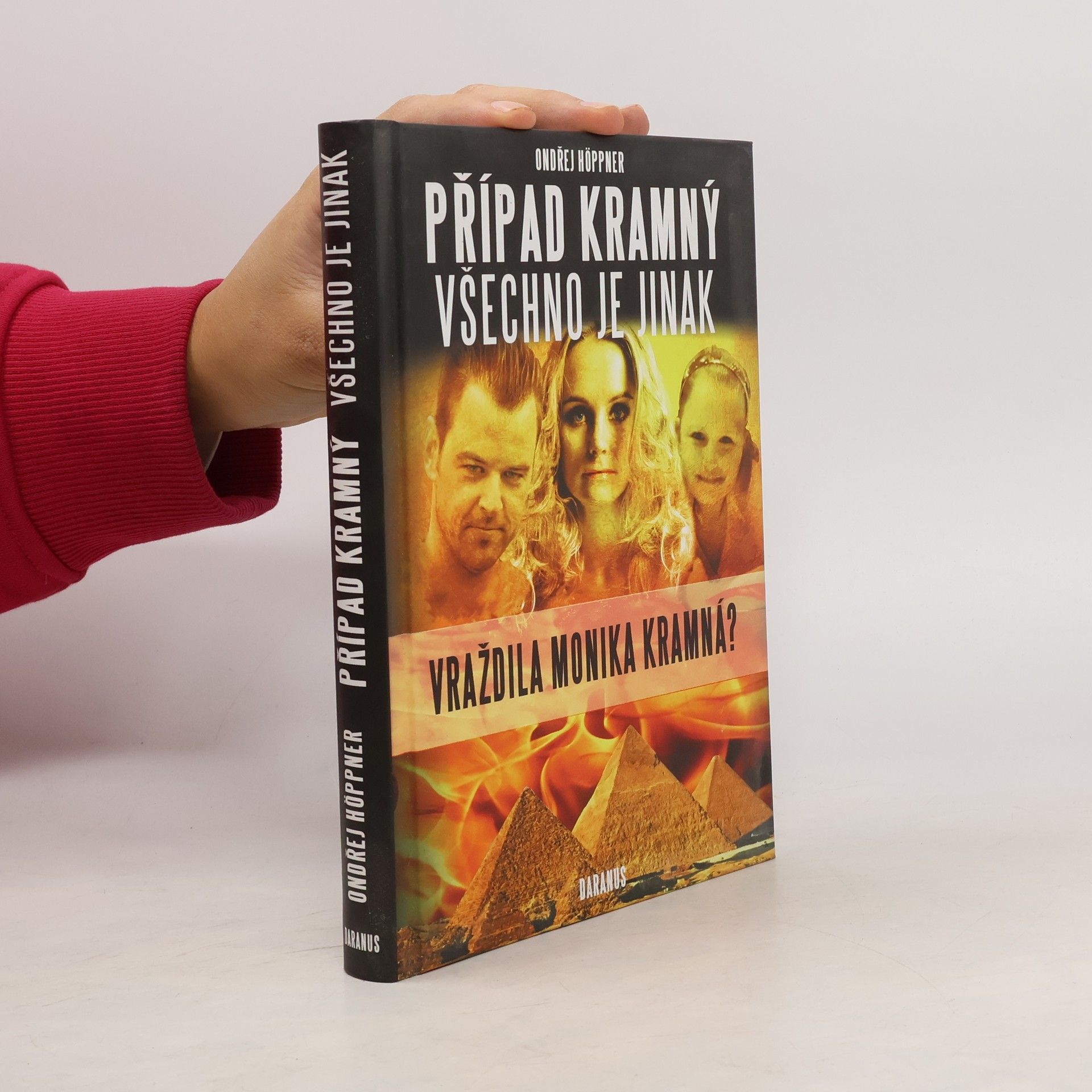 Ondřej Höppner Případ Kramný. Všechno je jinak