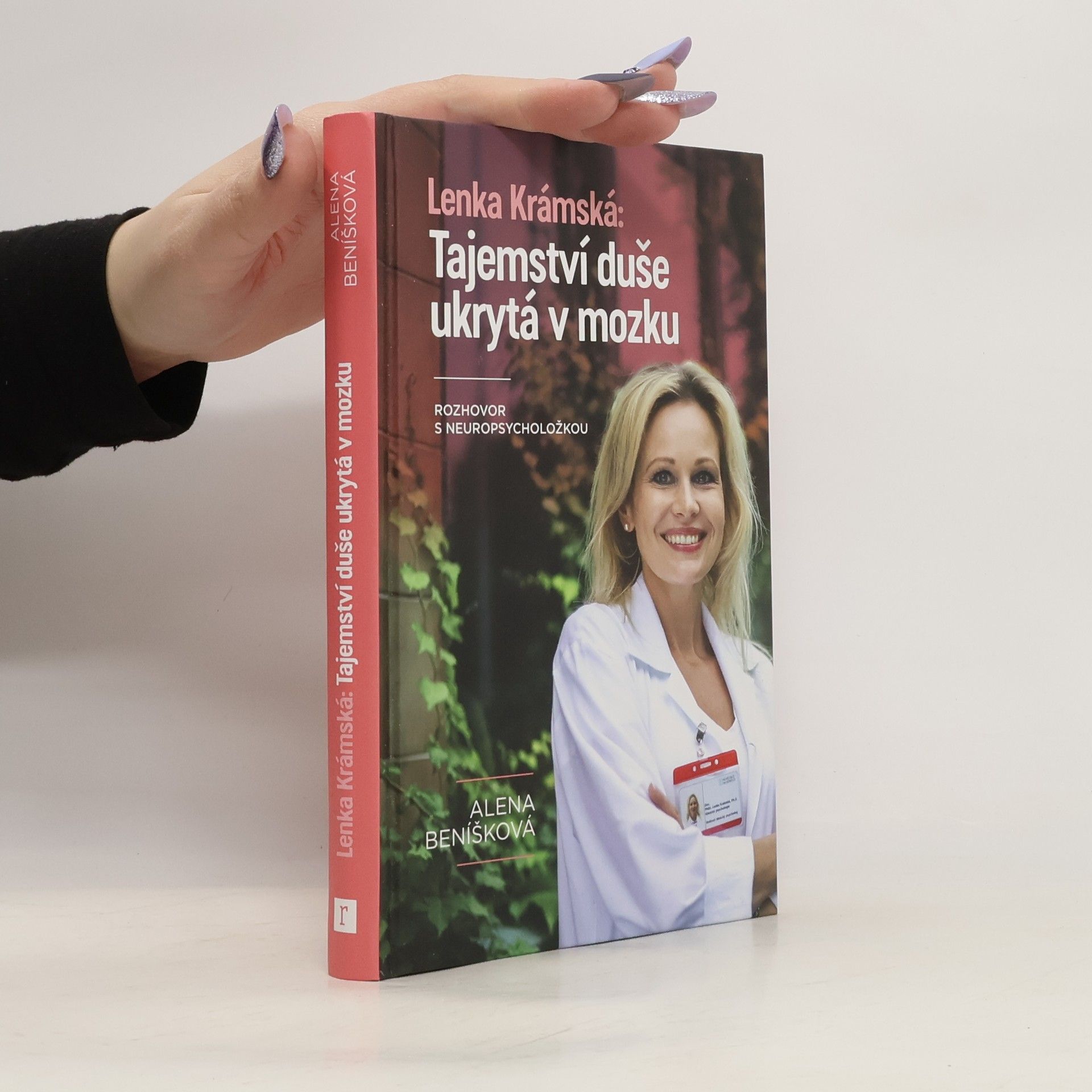 Lenka Krámská: Tajemství duše ukrytá v mozku Rozhovor s neuropsycholožkou