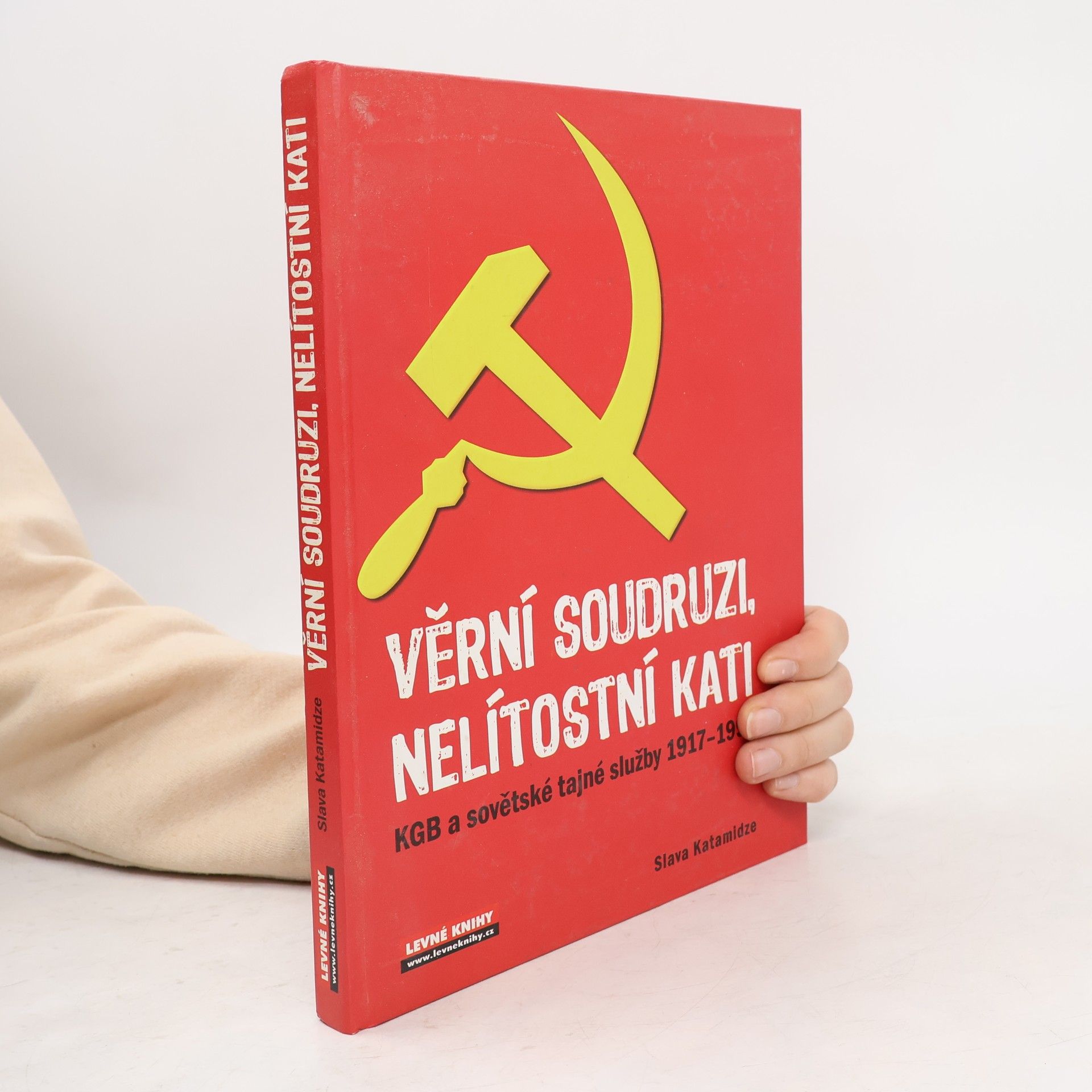 Viacheslav Ivanovich Katamidze Věrní soudruzi, nelítostní kati