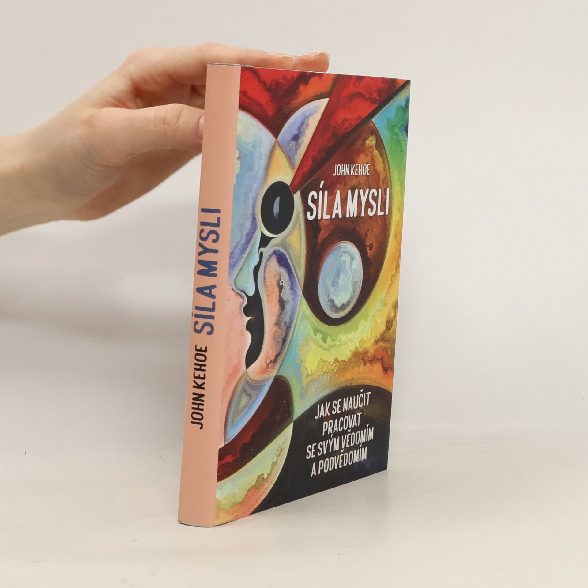 John Kehoe Síla mysli