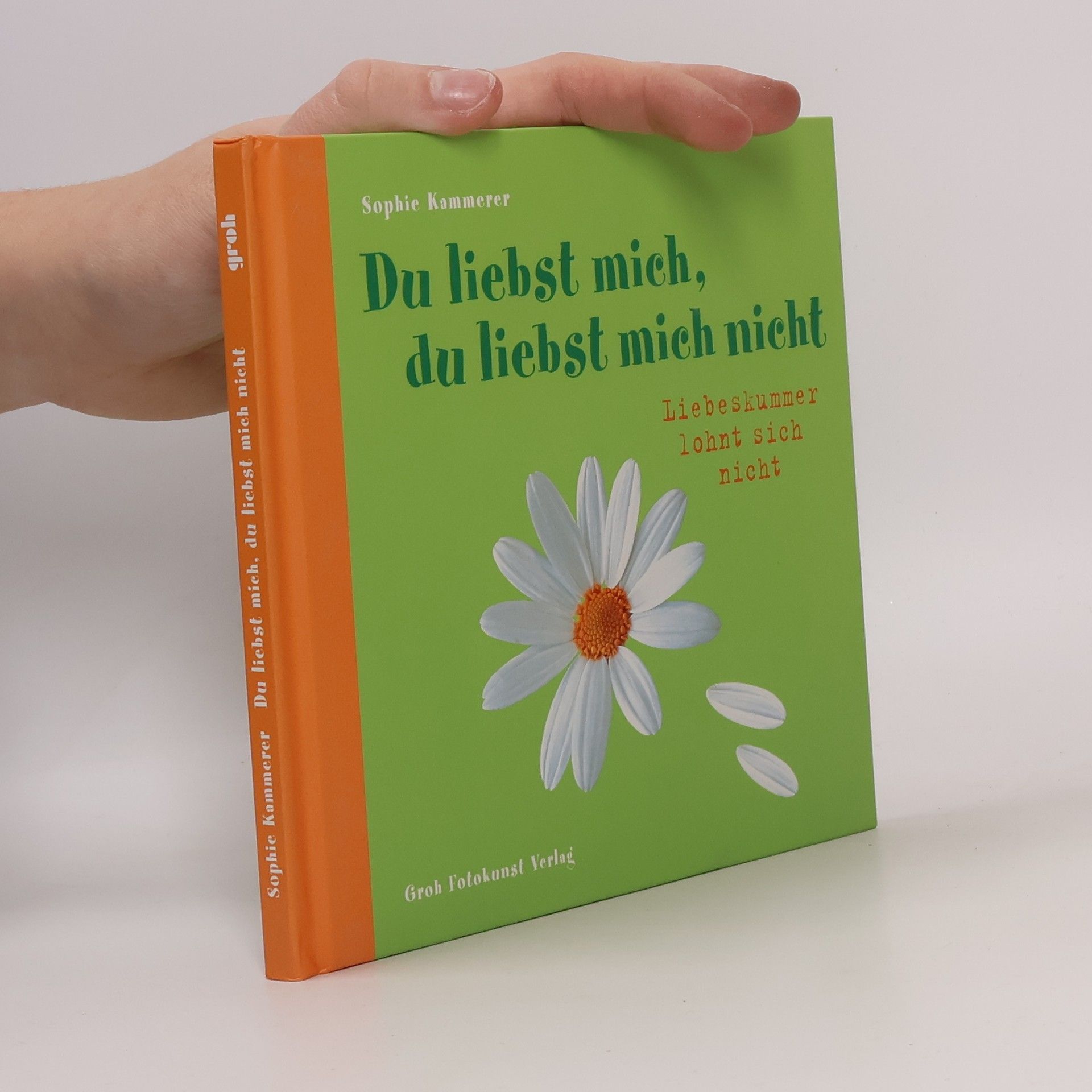 Sophie Kammerer Du liebst mich, du liebst mich nicht