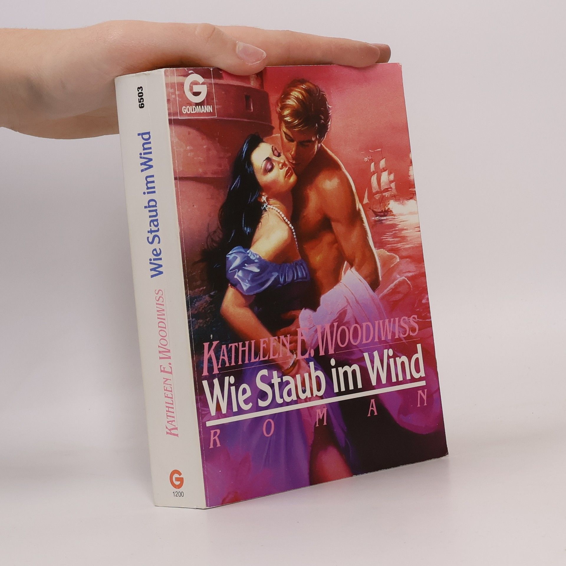 Kathleen E. Woodiwiss Wie Staub im Wind