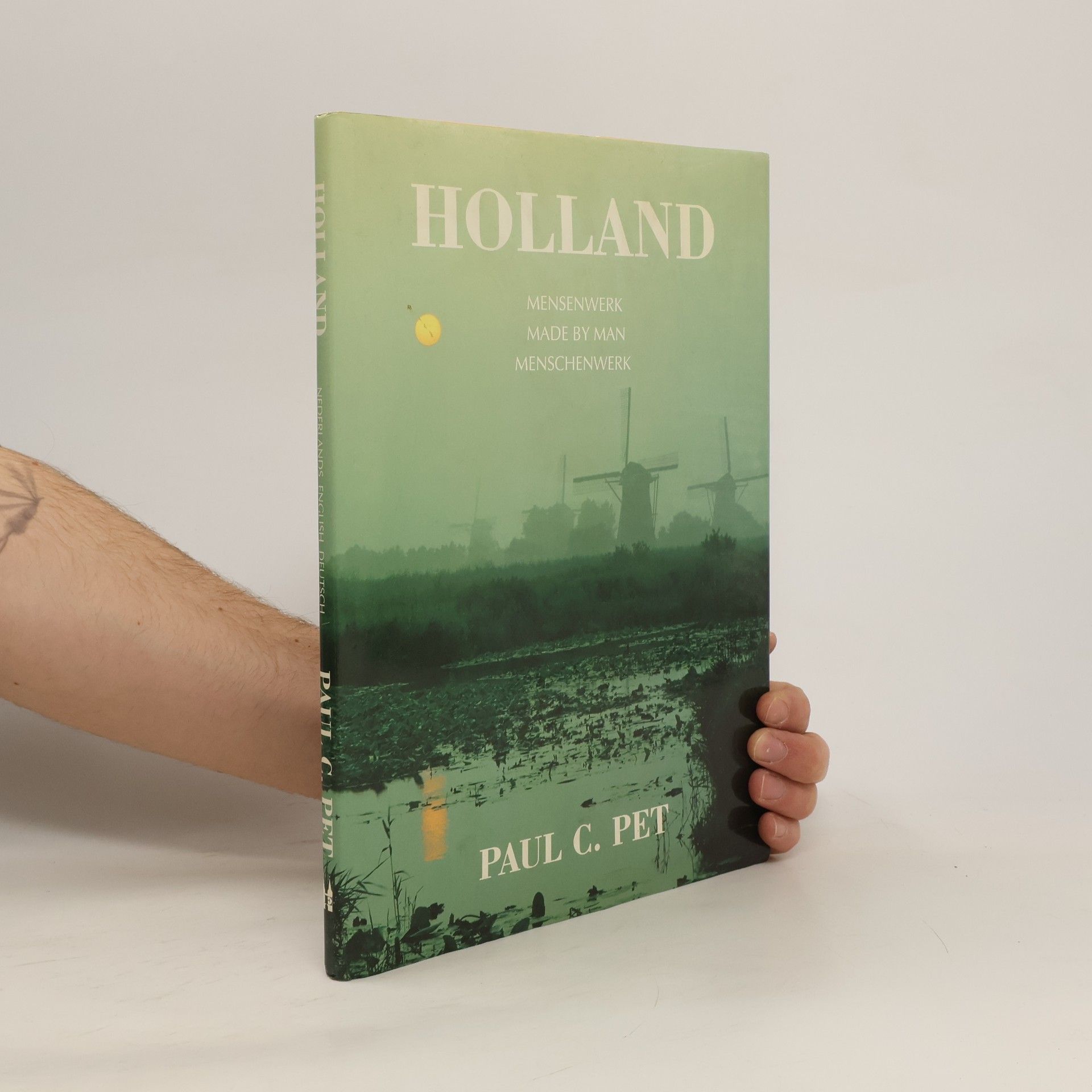 Holland. Mensenwerk. Made by Man. Menschenwerk