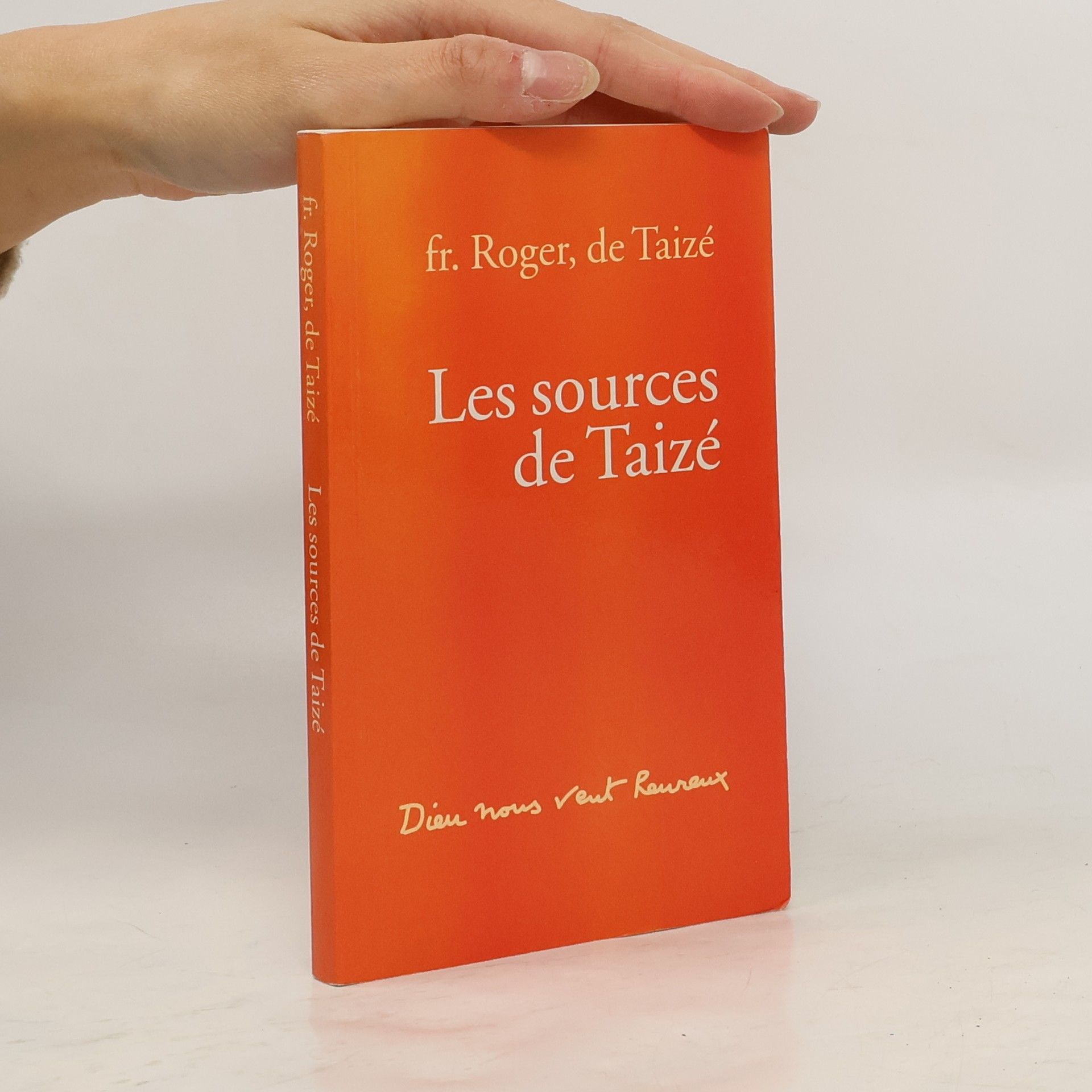 Frère Roger De Taizé Les sources de Taizé