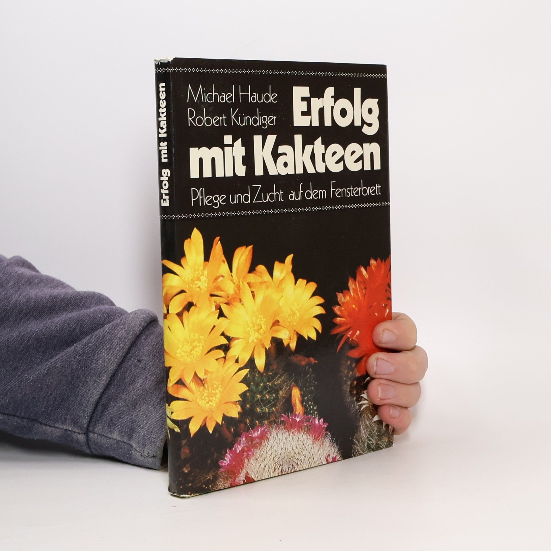 Michael Haude Erfolg mit Kakteen