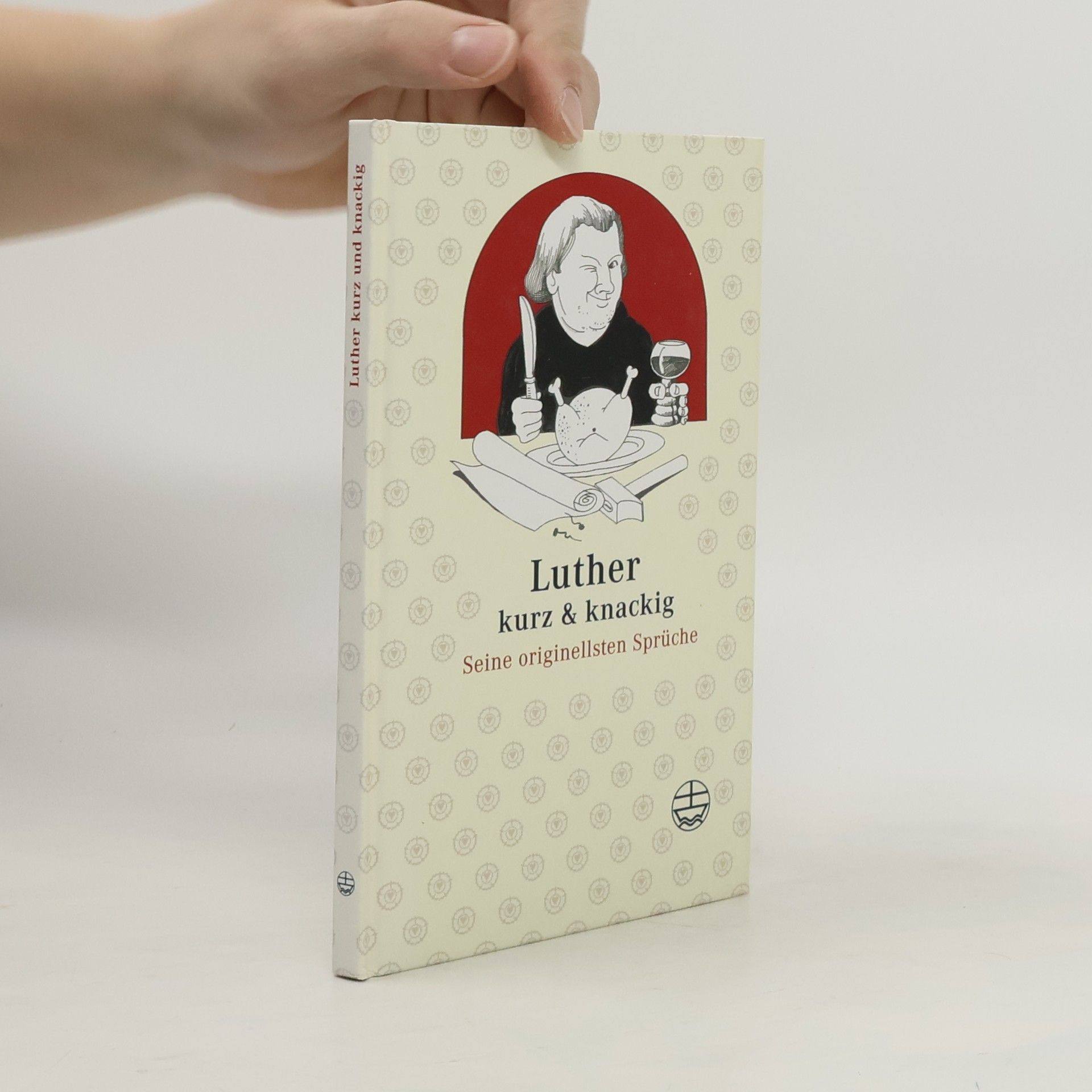 Martin Luther Luther - kurz & knackig