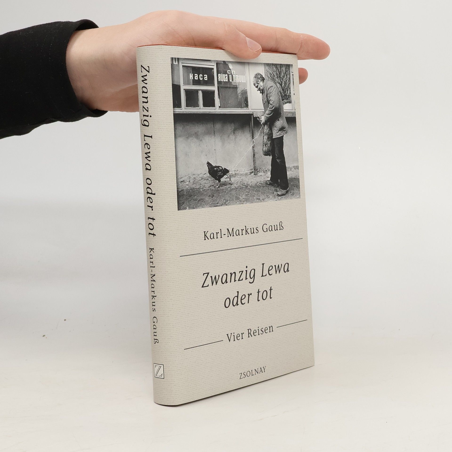 Karl-Markus Gauß Zwanzig Lewa oder tot