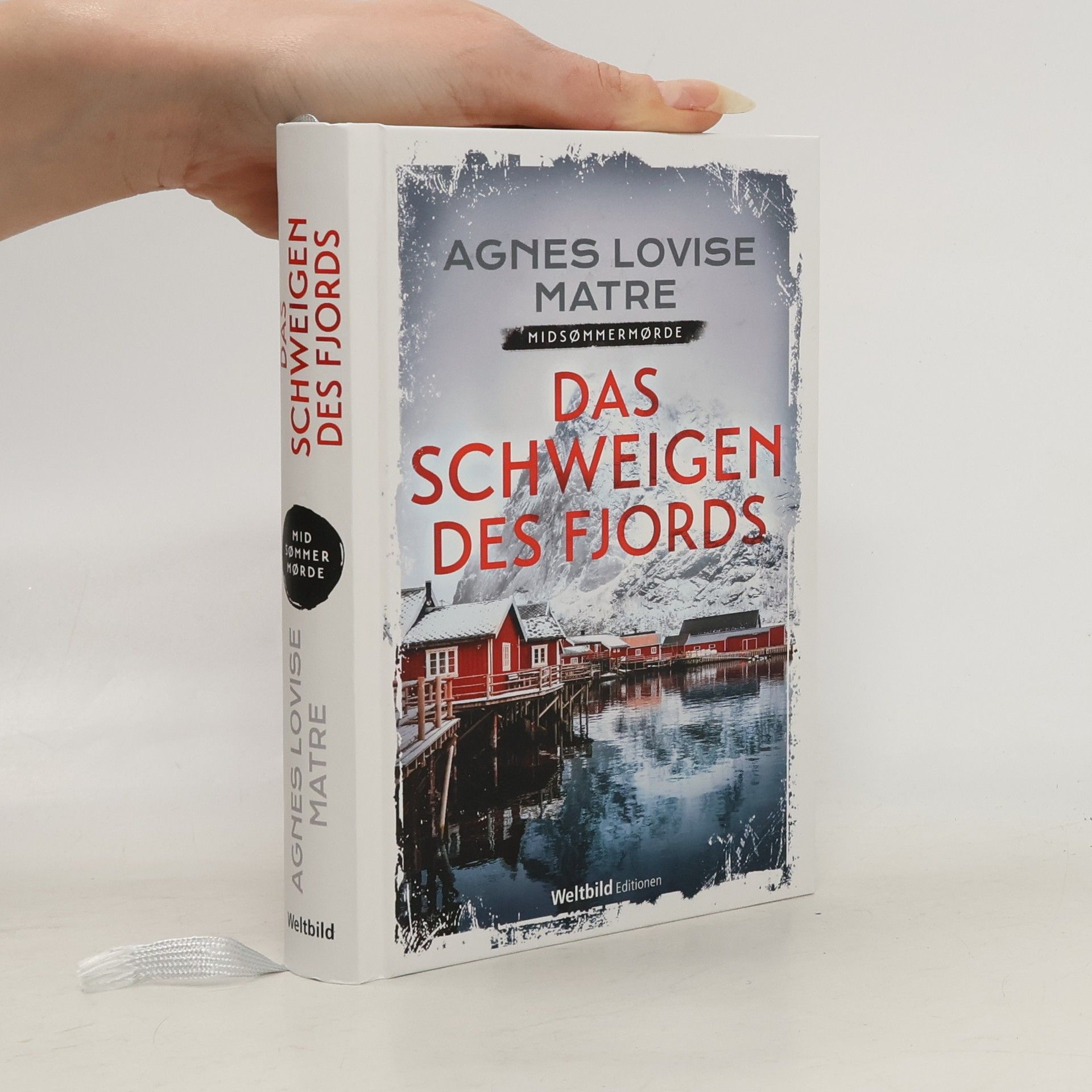 Agnes Lovise Matre Das Schweigen des Fjords