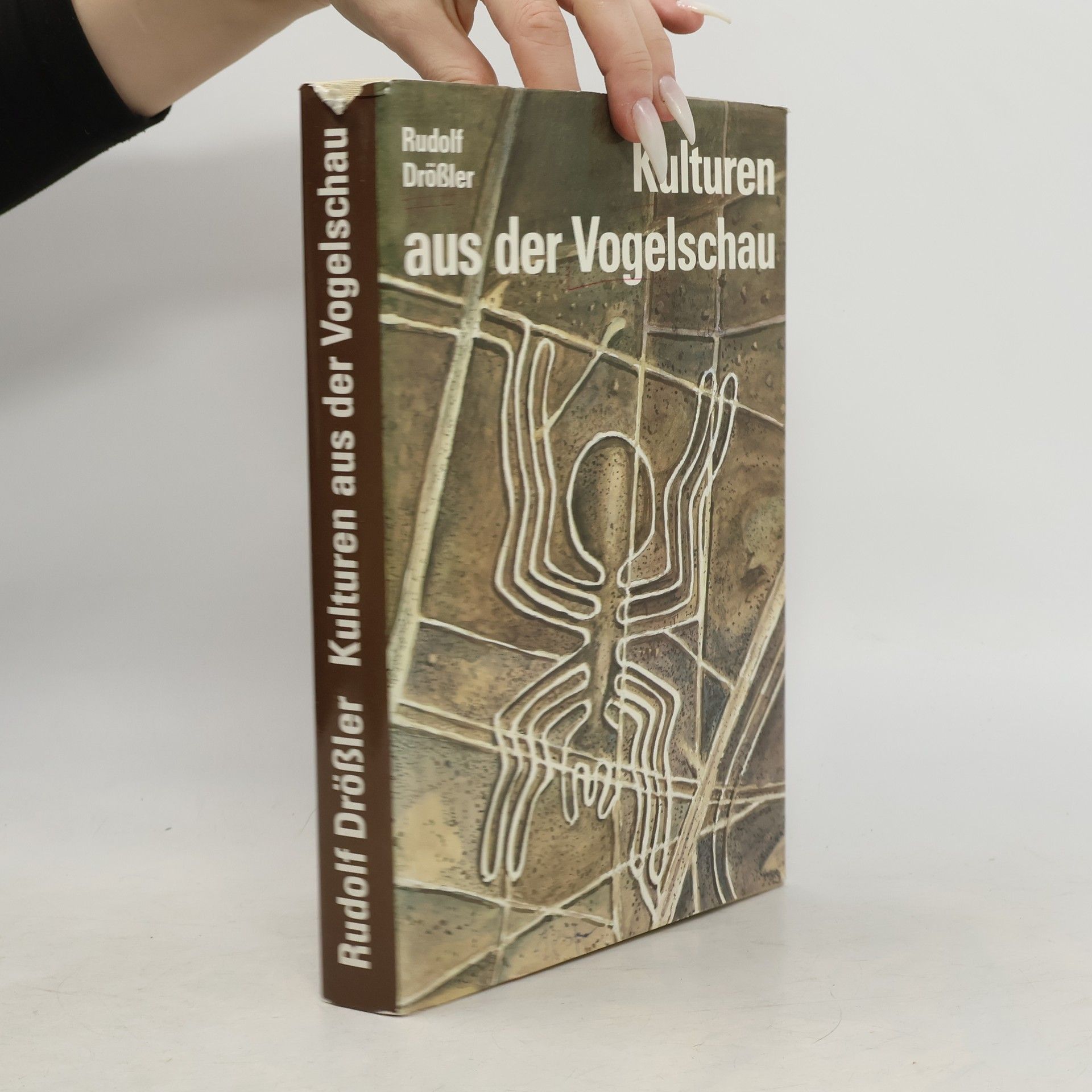 Rudolf Drößler Kulturen aus der Vogelschau