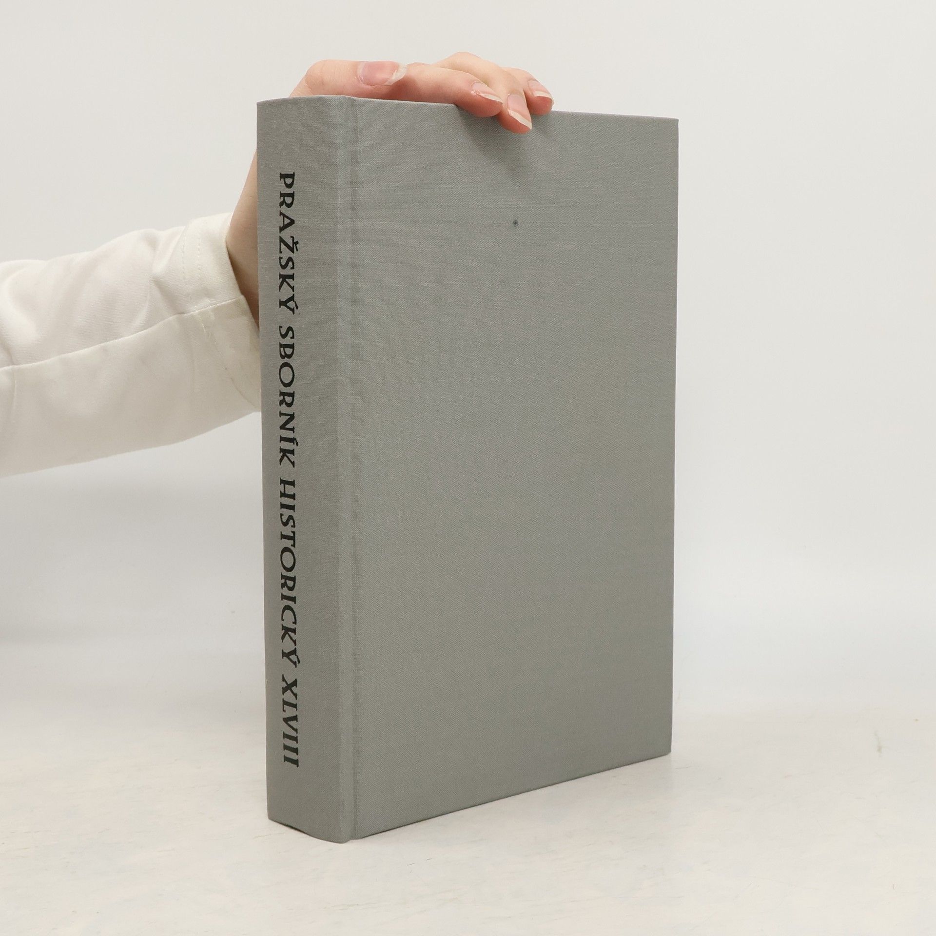 Collectif d'auteurs Pražský sborník historický XLVIII