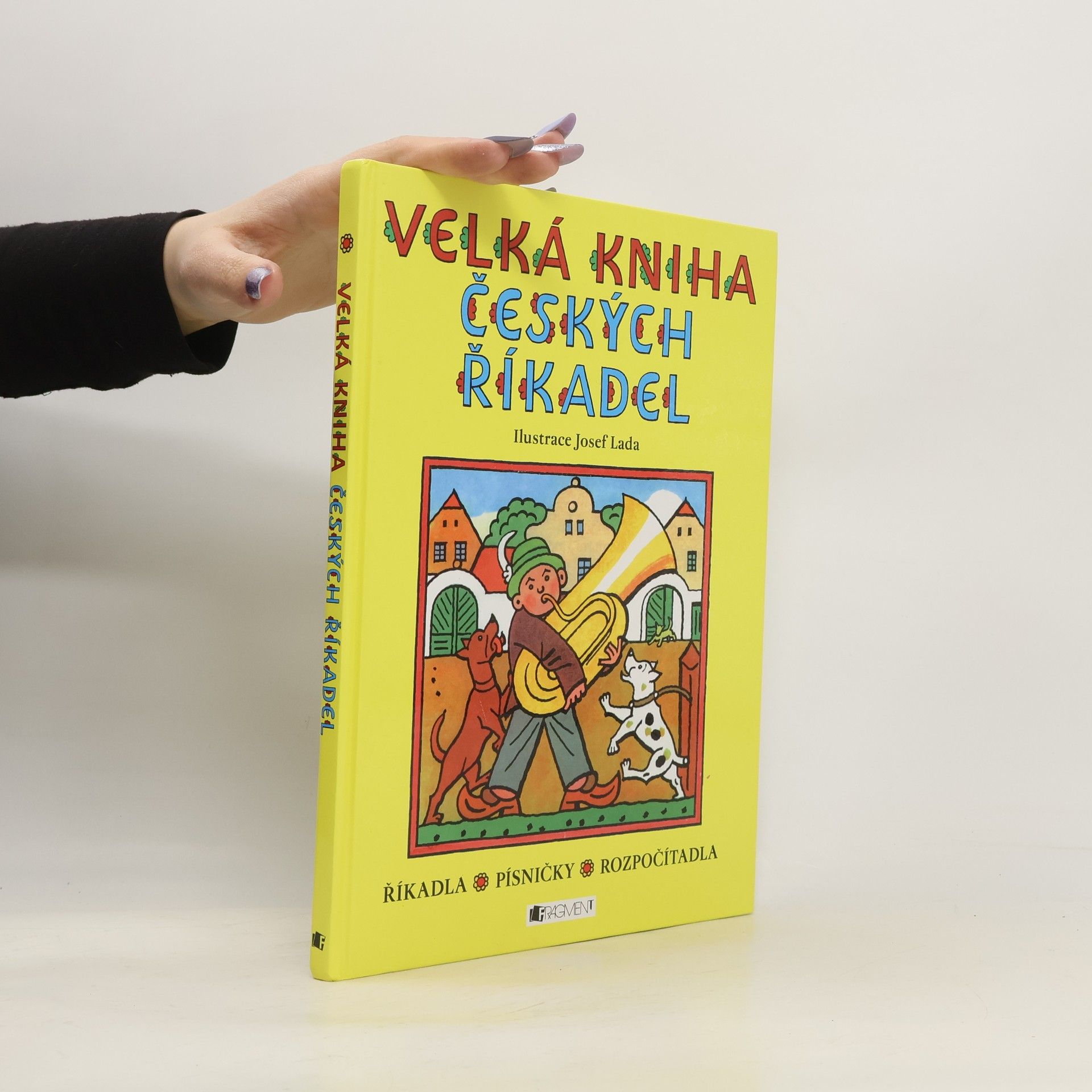 Josef Lada Velká kniha českých říkadel : říkadla, písničky, rozpočítadla