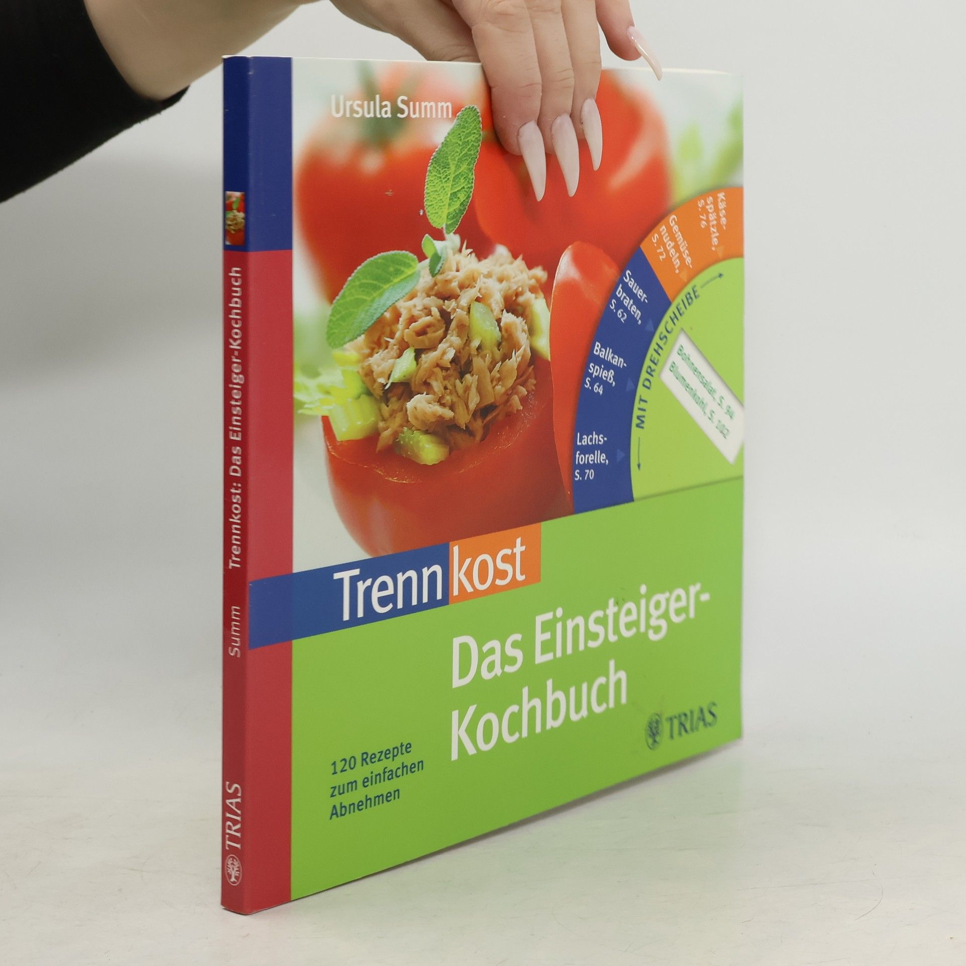 Ursula Summ Trennkost - das Einsteiger-Kochbuch