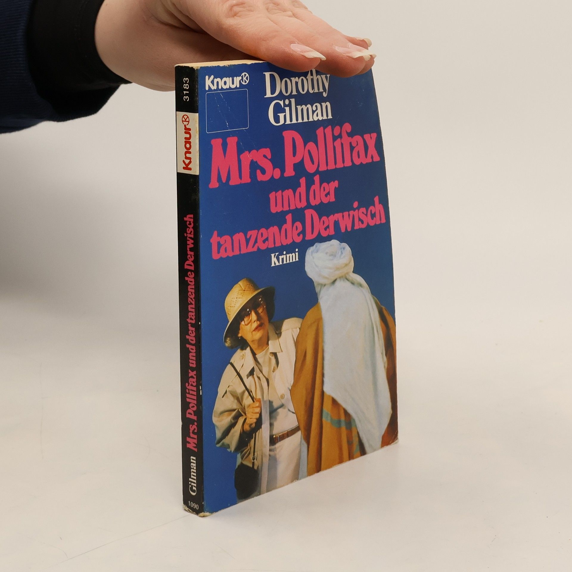 Dorothy Gilman Mrs. Pollifax und der tanzende Derwisch. Krimi