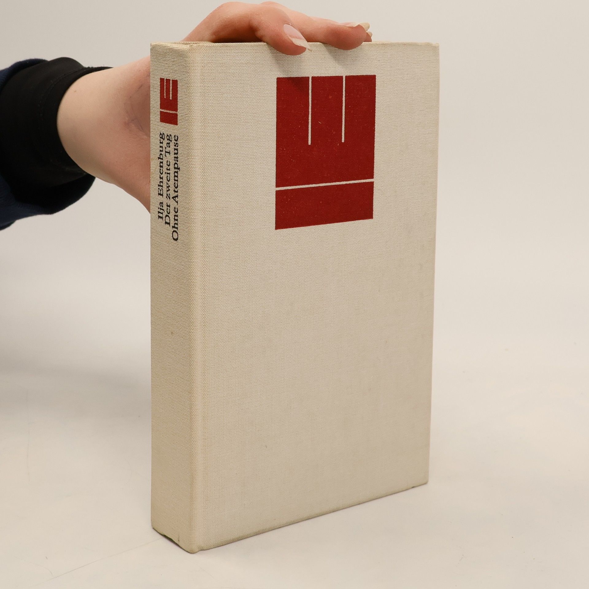 Ilja Grigorjevič Ehrenburg Der zweite Tag. Ohne Atempause