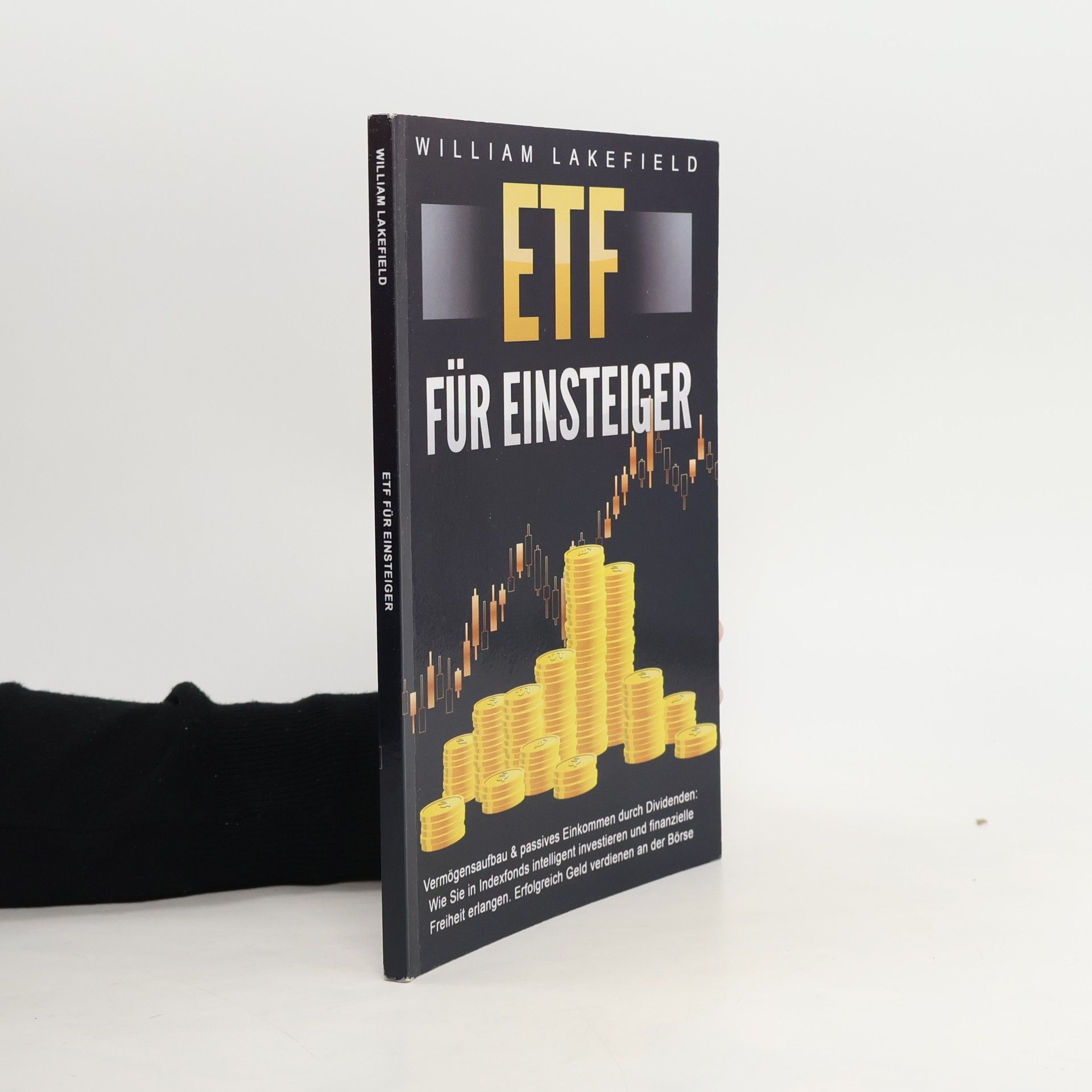 William Lakefield ETF für Einsteiger - Vermögensaufbau & passives Einkommen durch Dividenden