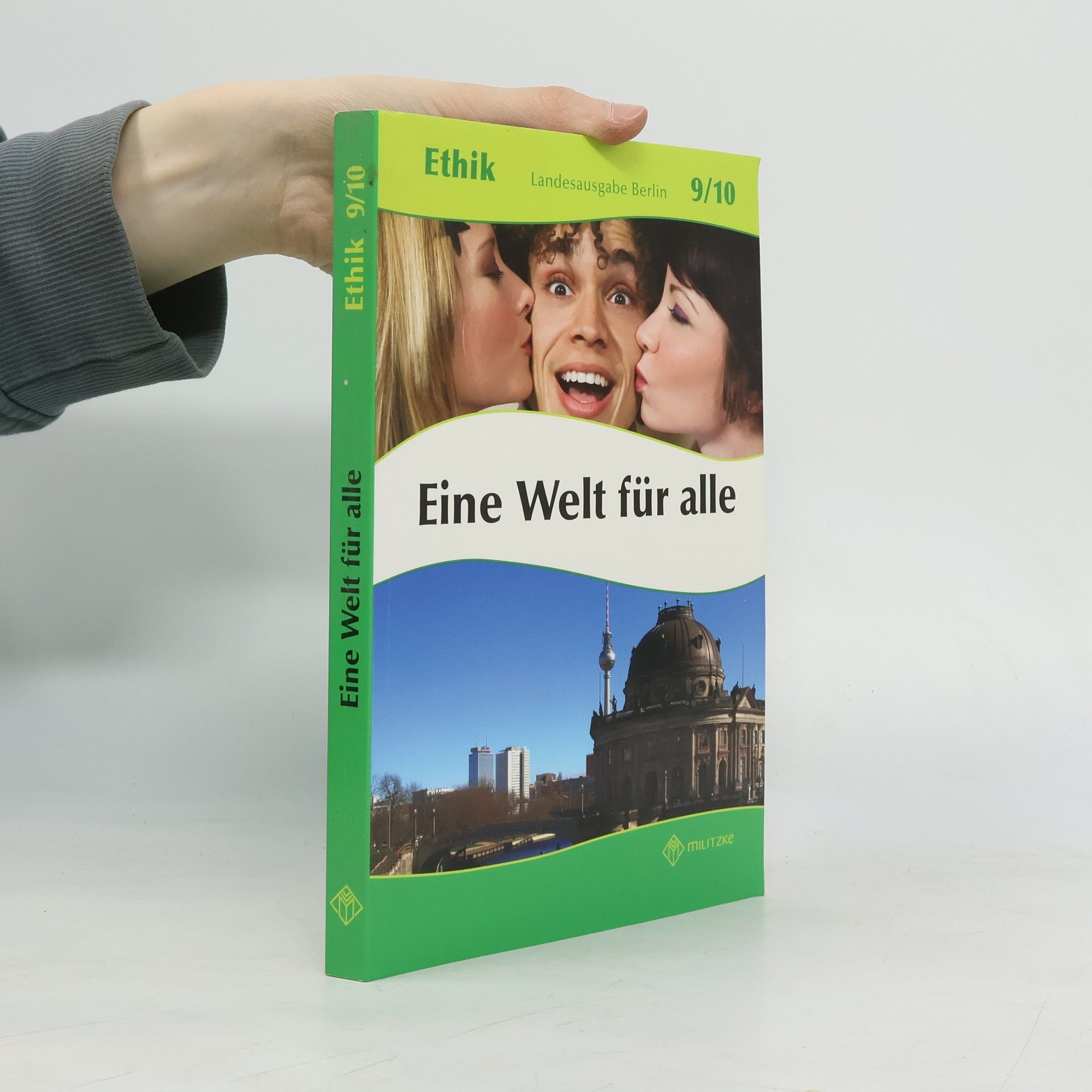 Barbara Brüning Ethik 9 / 10. Lehrbuch. Eine Welt für alle. Berlin