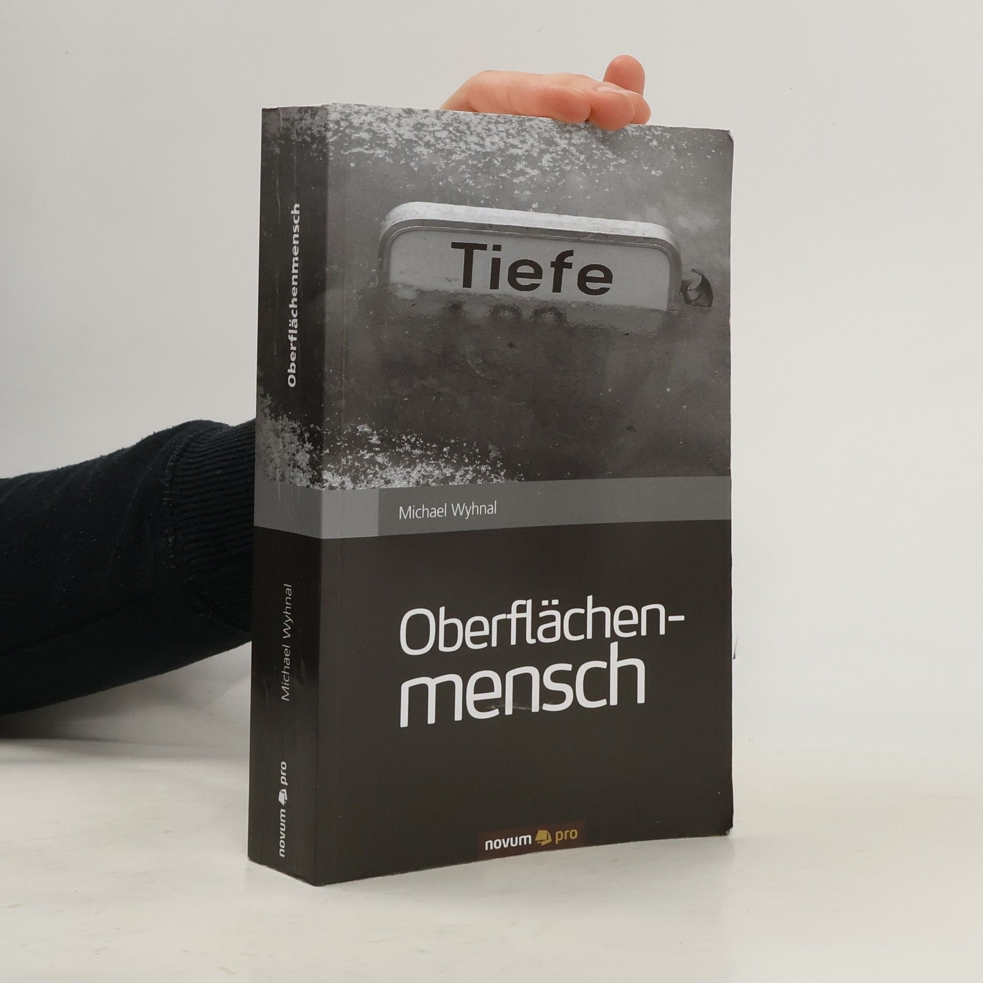 Michael Wyhnal Oberflächenmensch