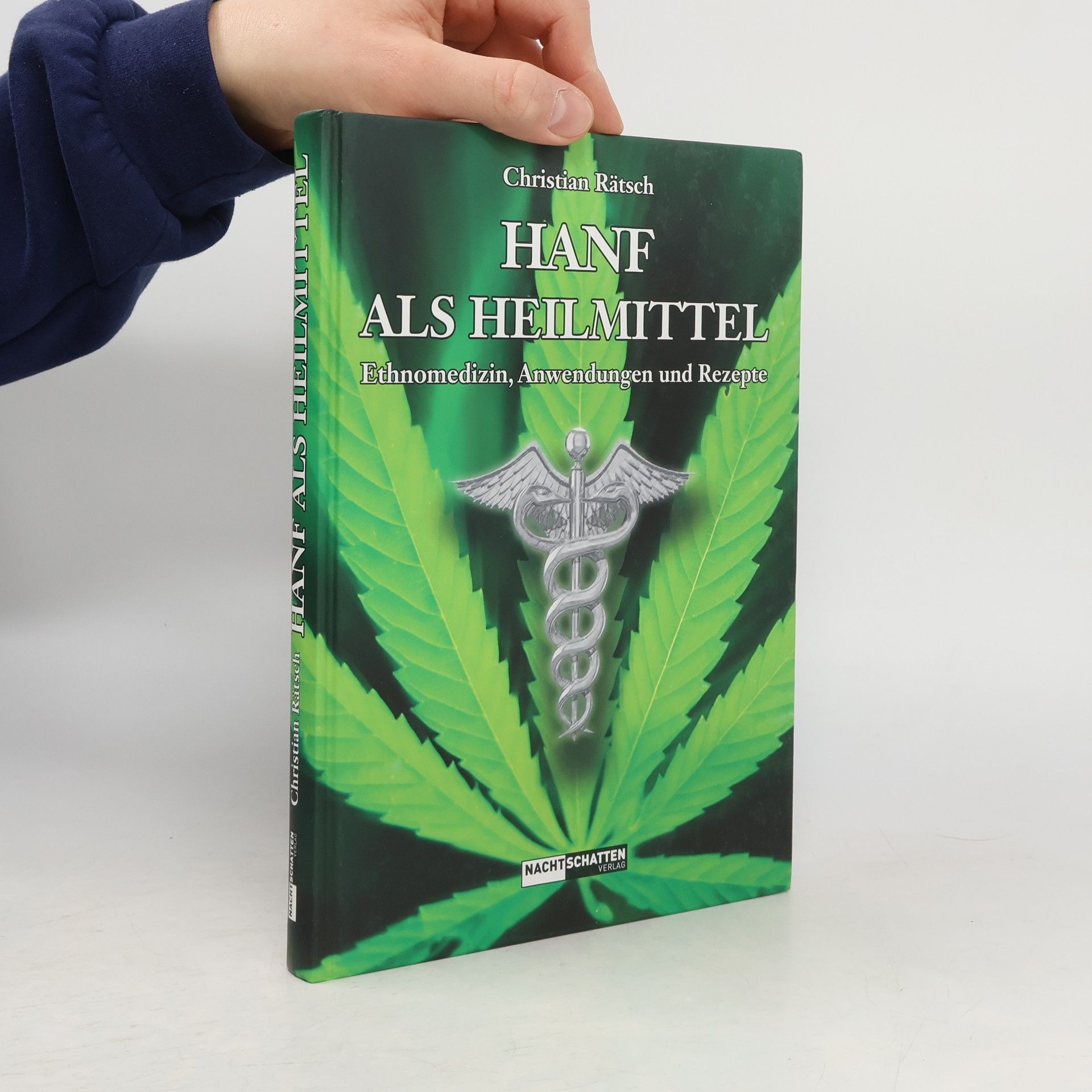 Christian Rätsch Hanf als Heilmittel