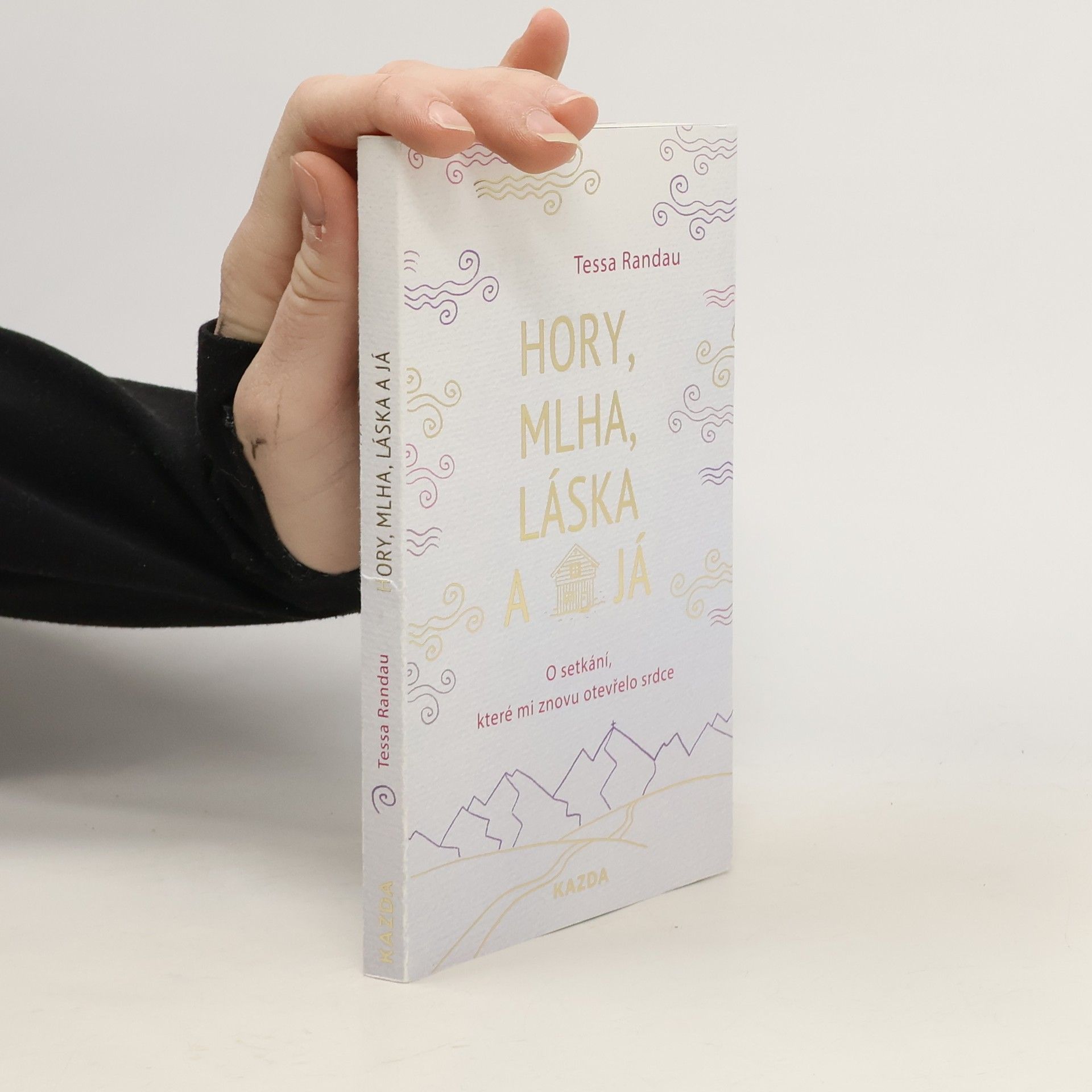 Hory, mlha, láska a já