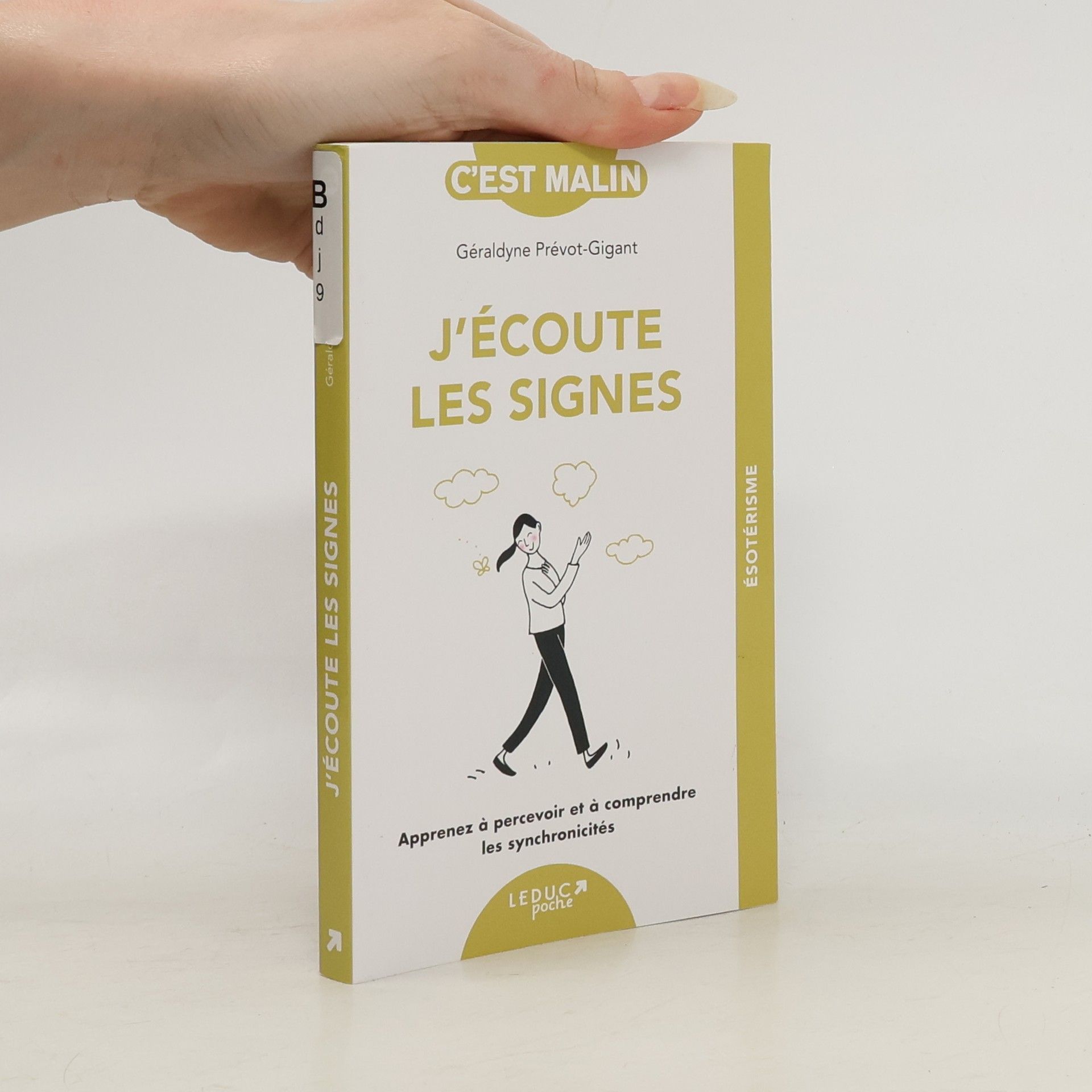 Géraldyne Prévot-Gigant J'écoute les signes