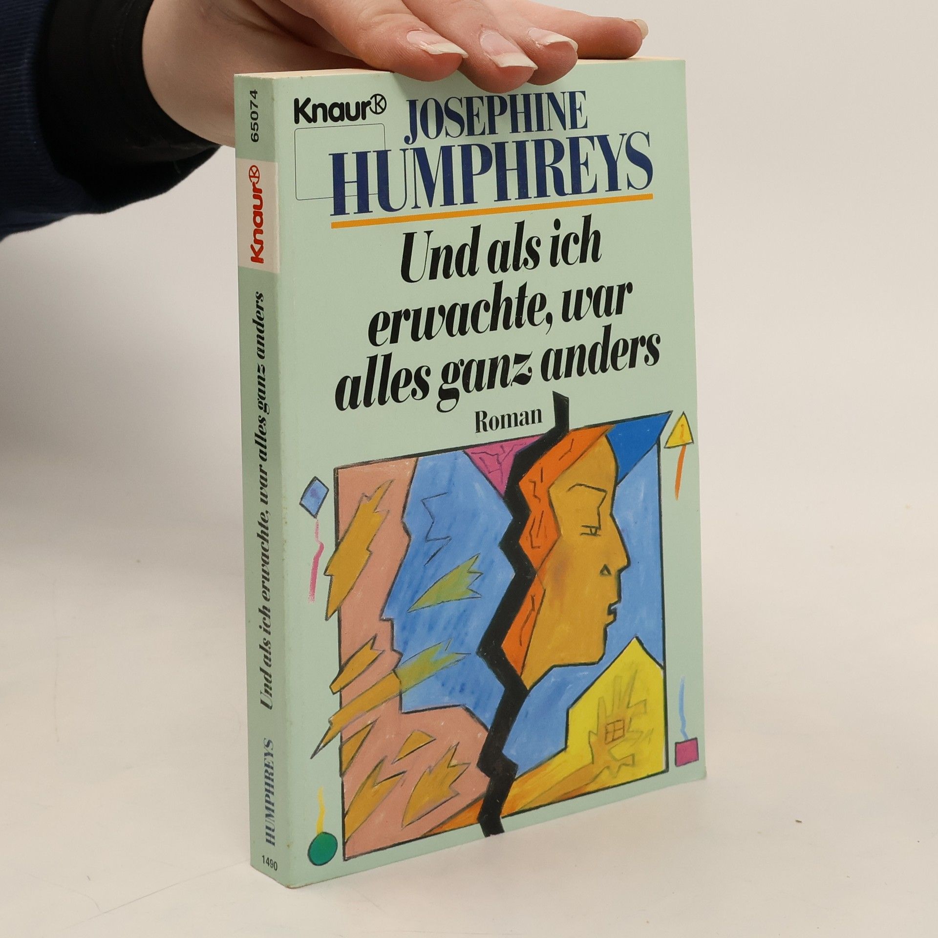 Josephine Humphreys Und als ich erwachte, war alles ganz anders