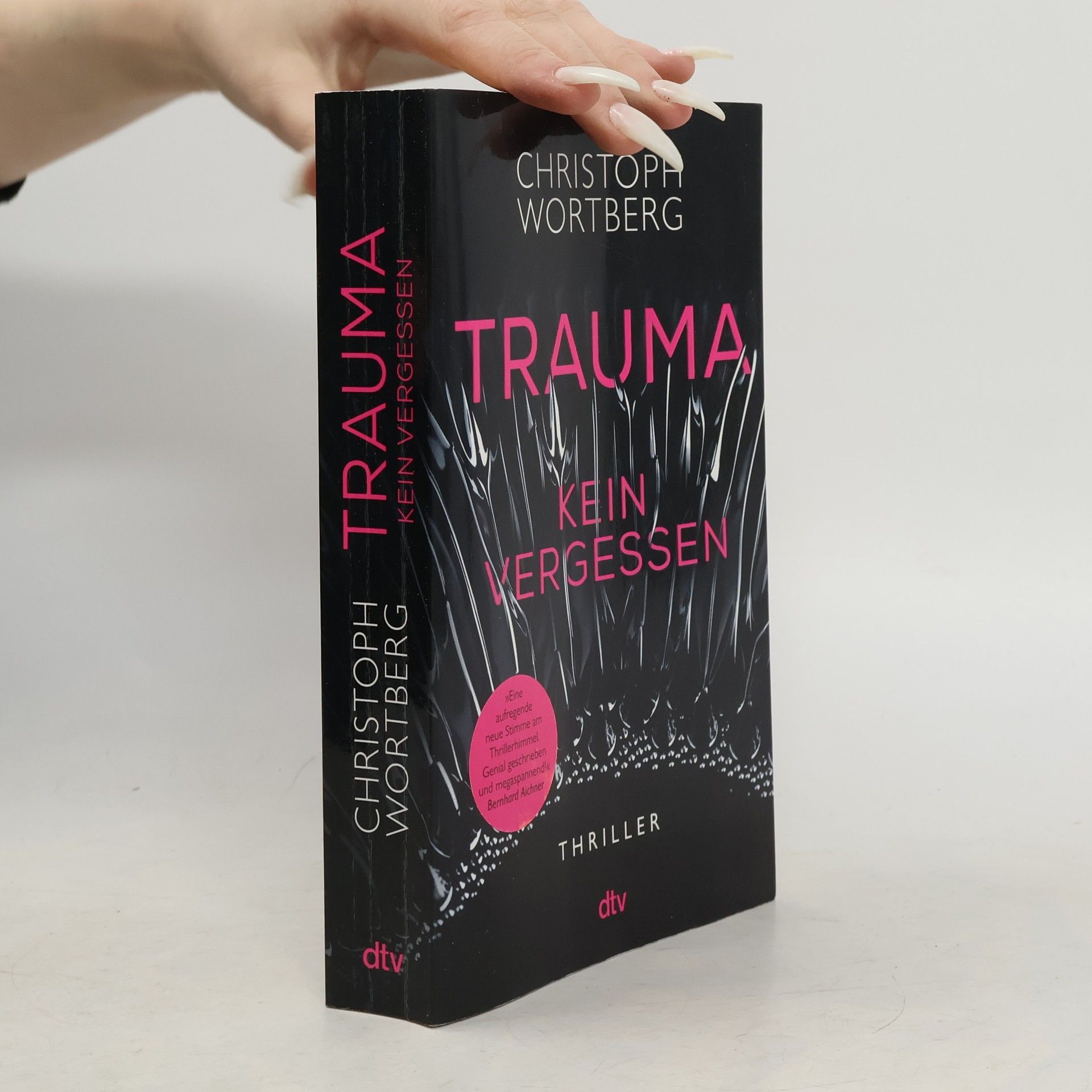 Christoph Wortberg Trauma - Kein Vergessen