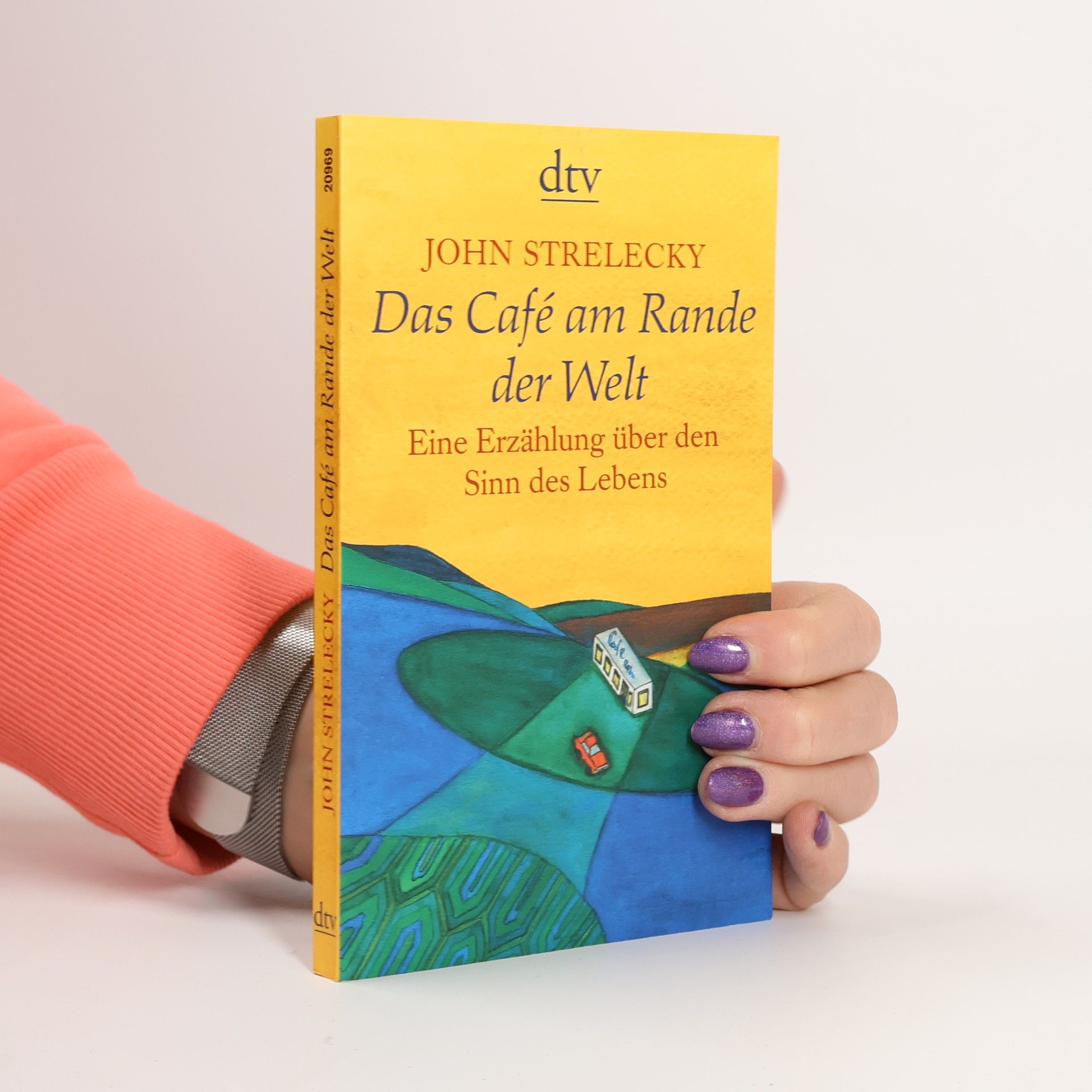 John Strelecky Das Café am Rande der Welt