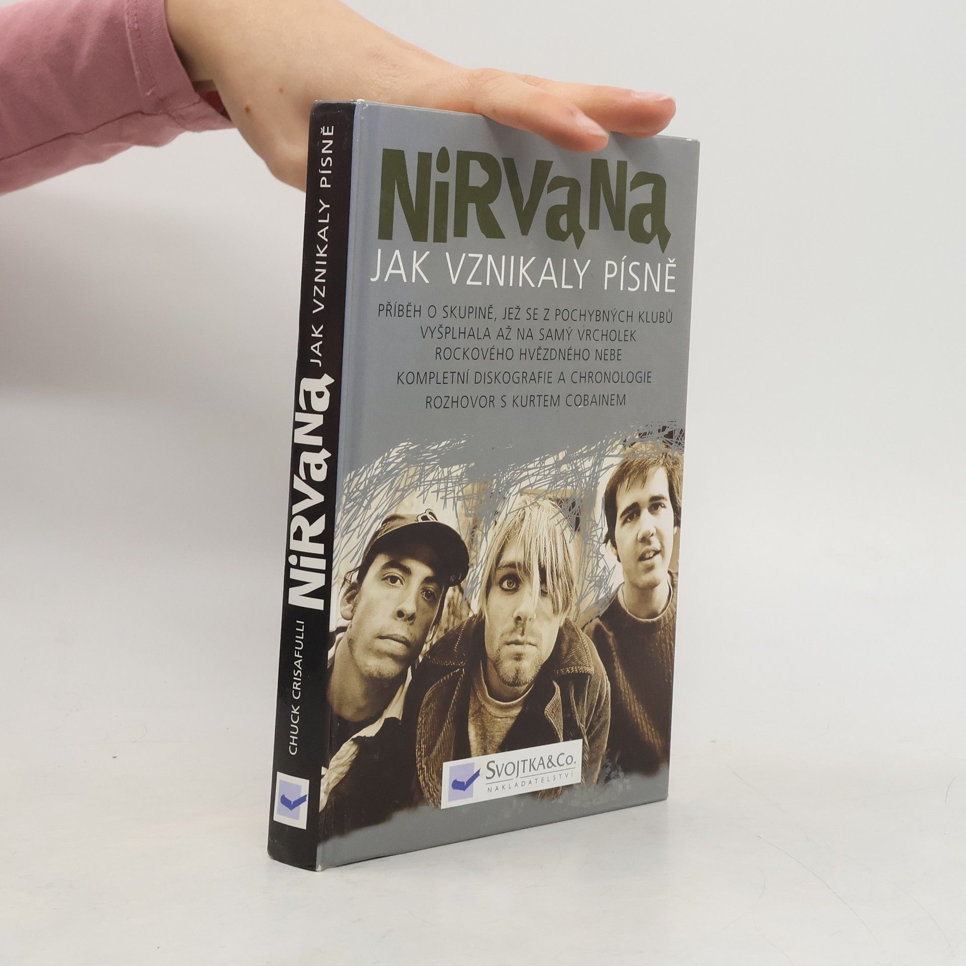 Chuck Crisafulli Nirvana, jak vznikaly písně