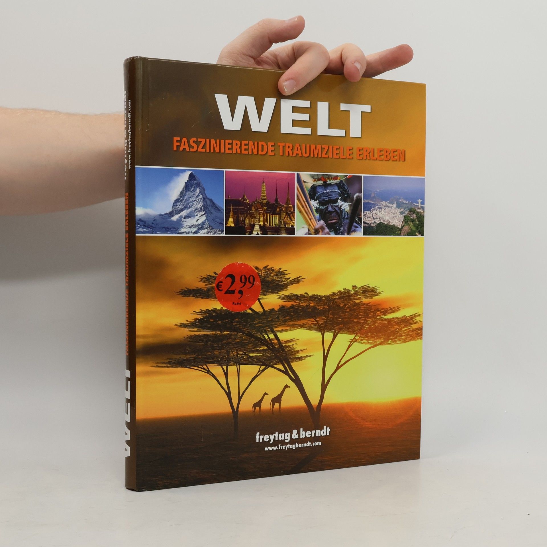 Auteurscollectief Welt. Faszinierende Traumziele erleben