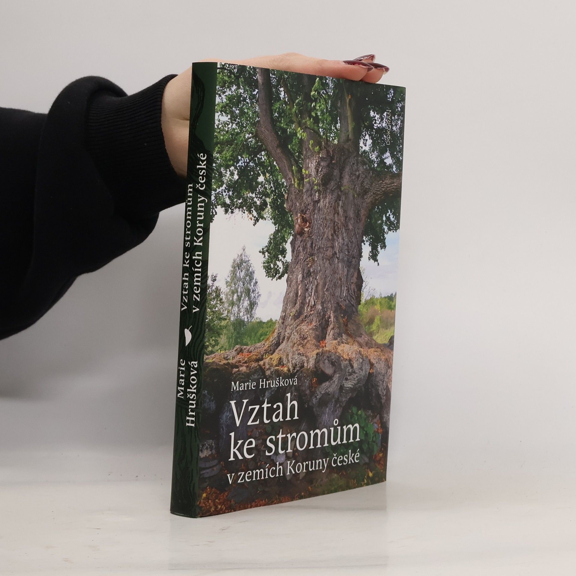 Marie Hrušková Vztah ke stromům v zemích Koruny české