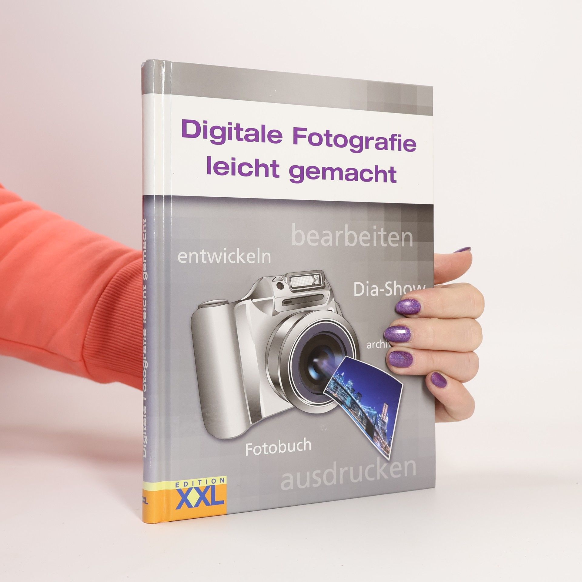Digitale Fotografie leicht gemacht