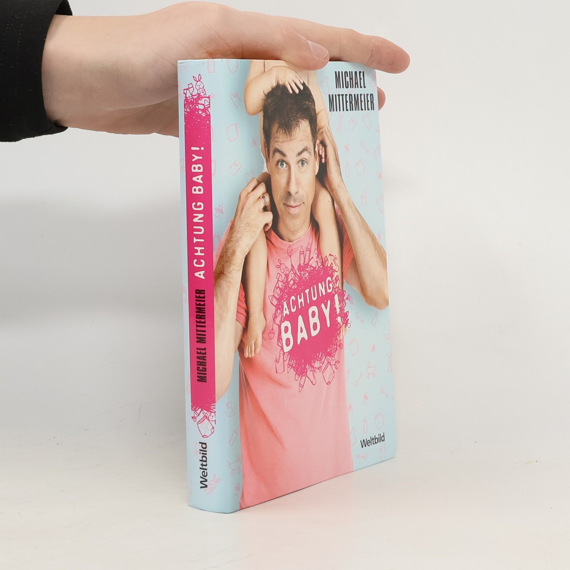 Michael Mittermeier Achtung Baby!