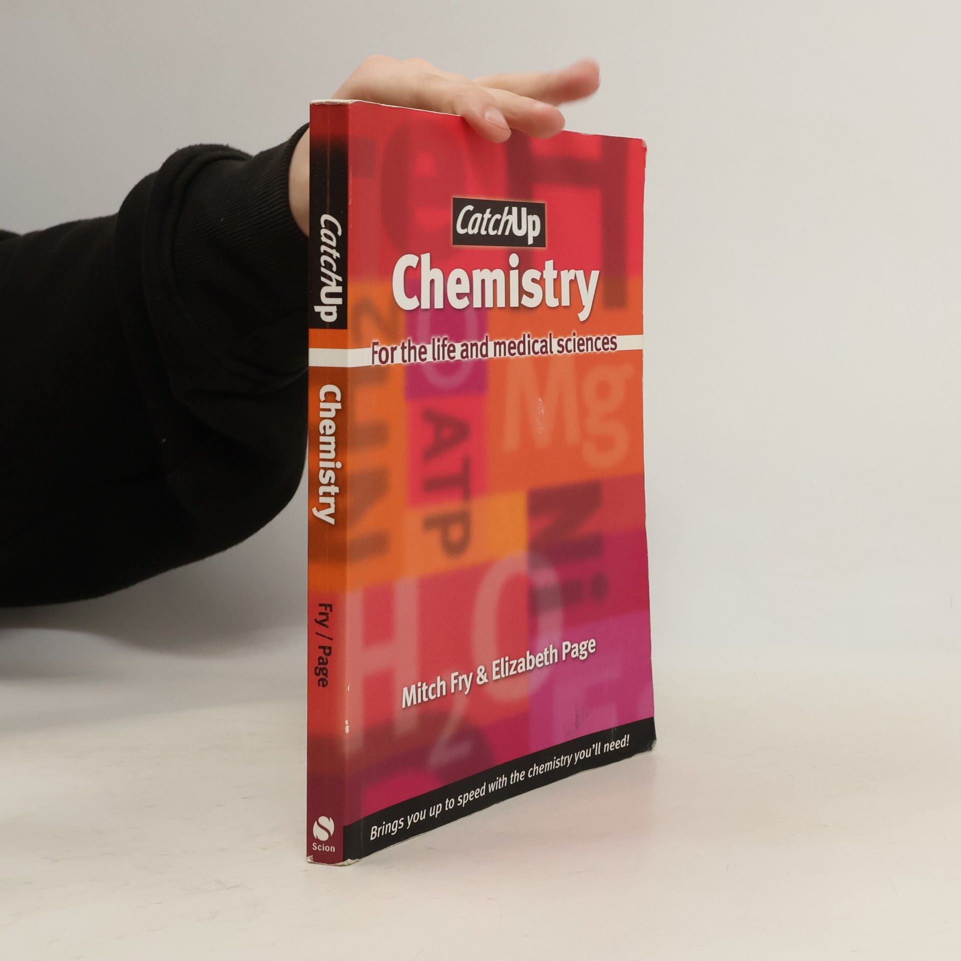 Mitch Fry Catch Up Chemistry : for the Life and Medical Sciences