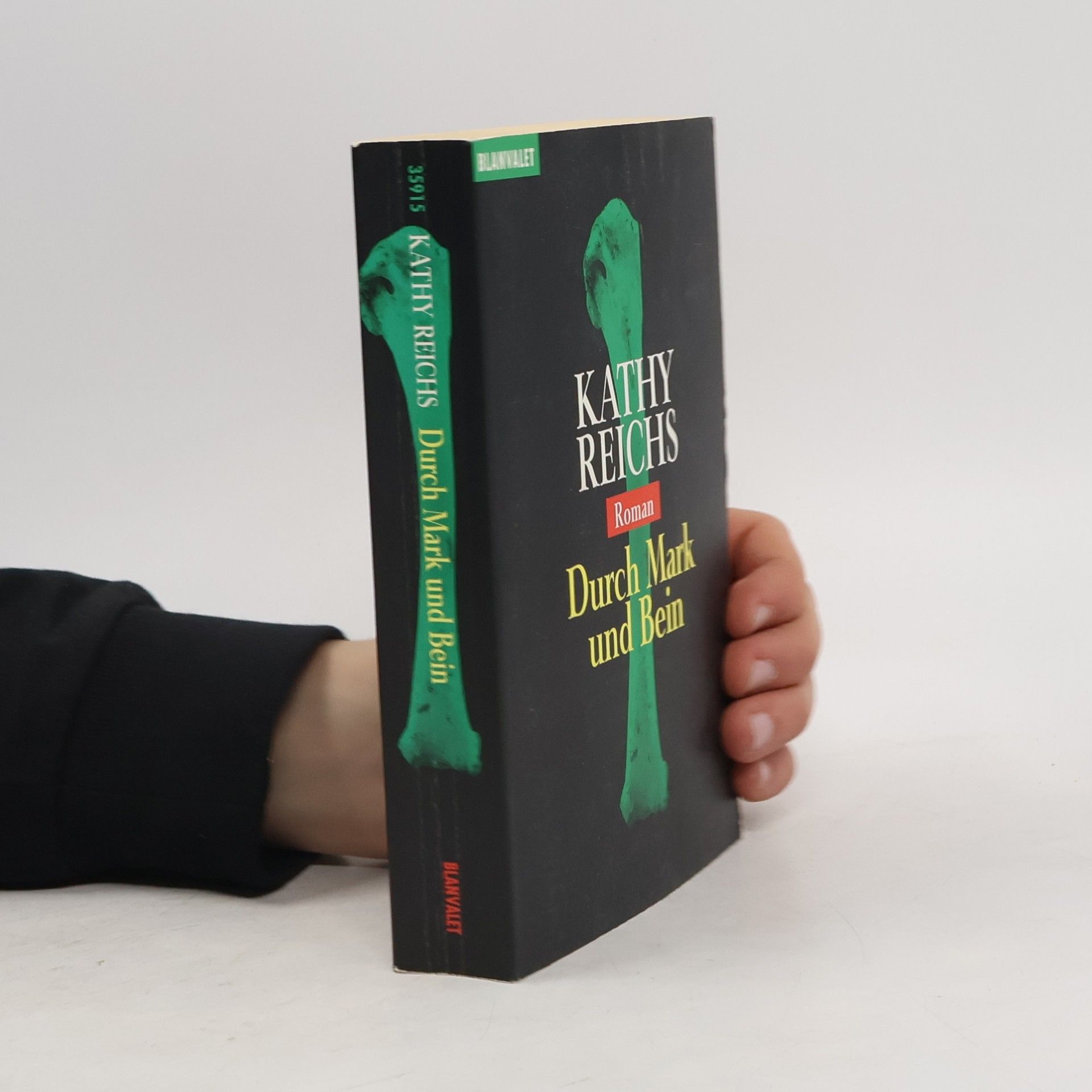 Kathy Reichs Durch Mark und Bein