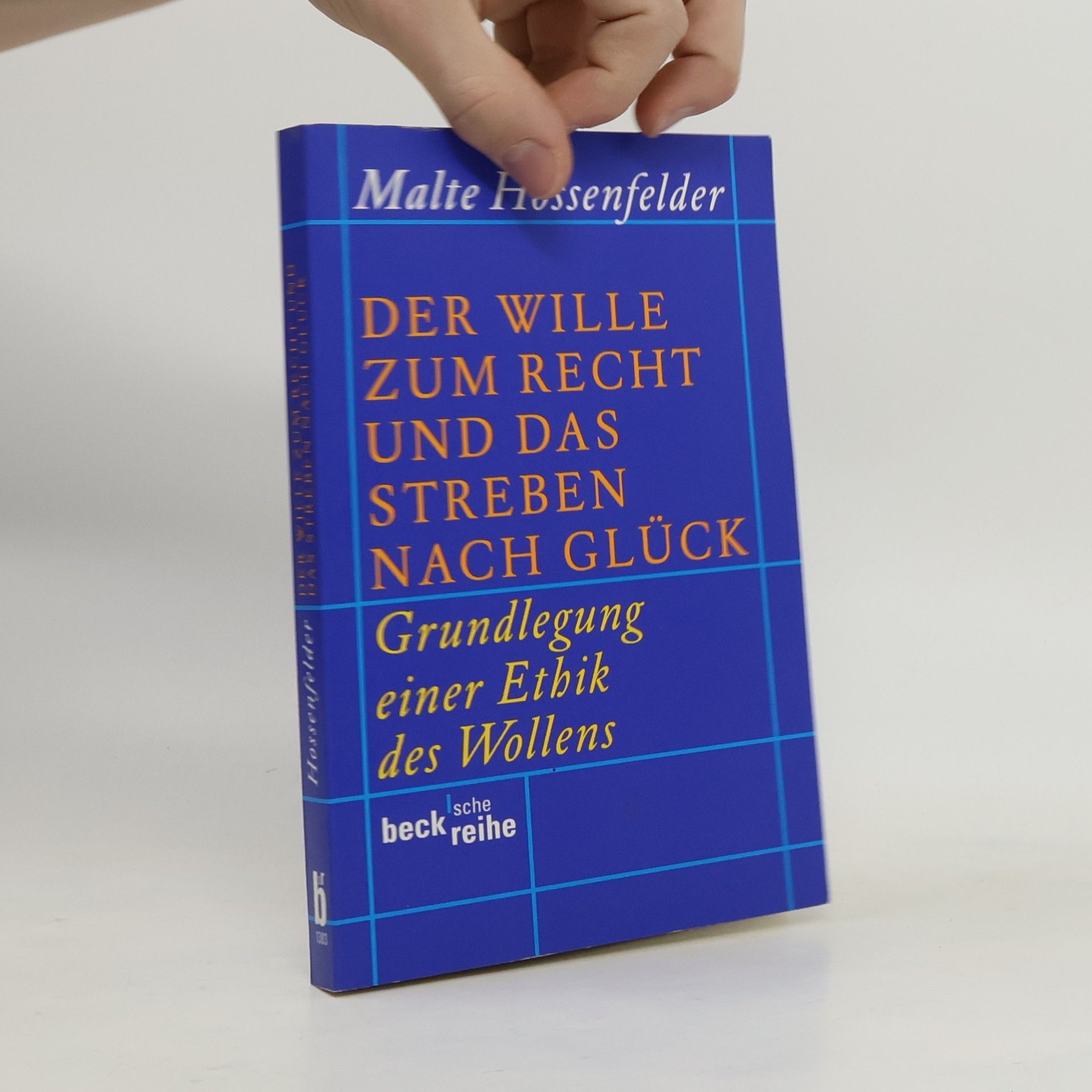 Der Wille zum Recht und das Streben nach Glück