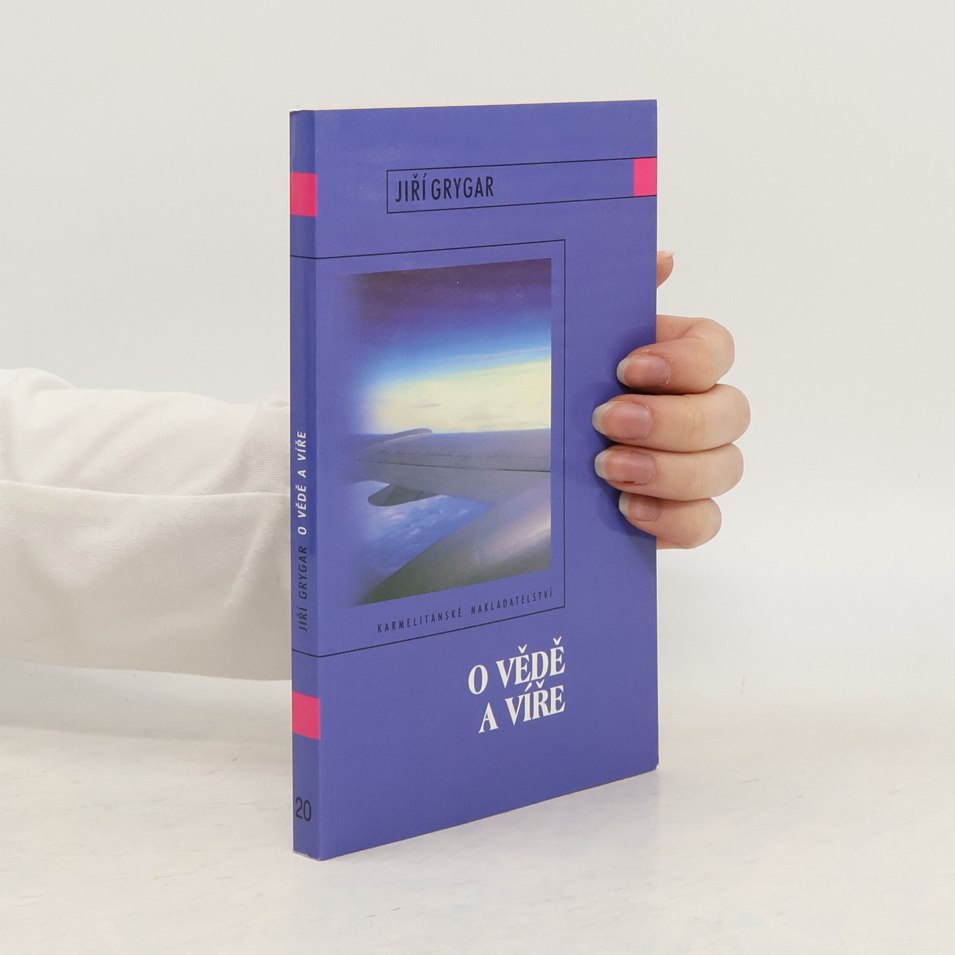Jiří Grygar O vědě a víře