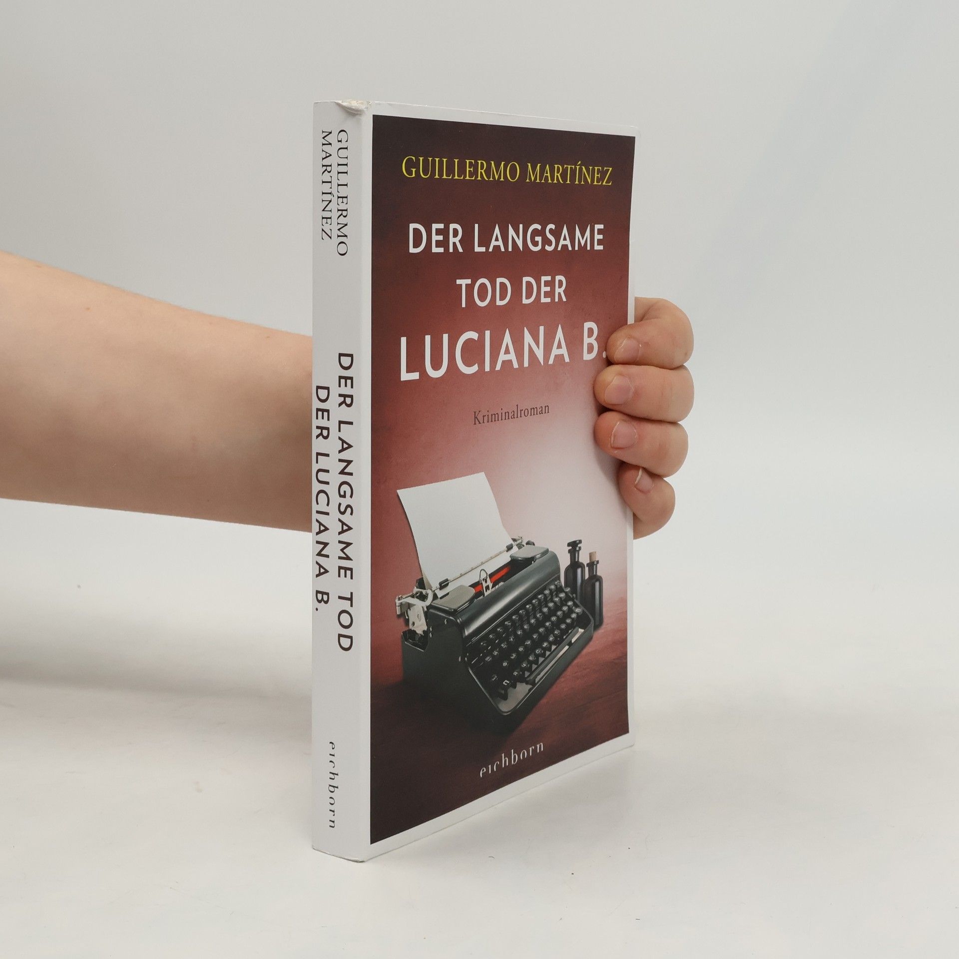 Guillermo Martínez Der langsame Tod der Luciana B