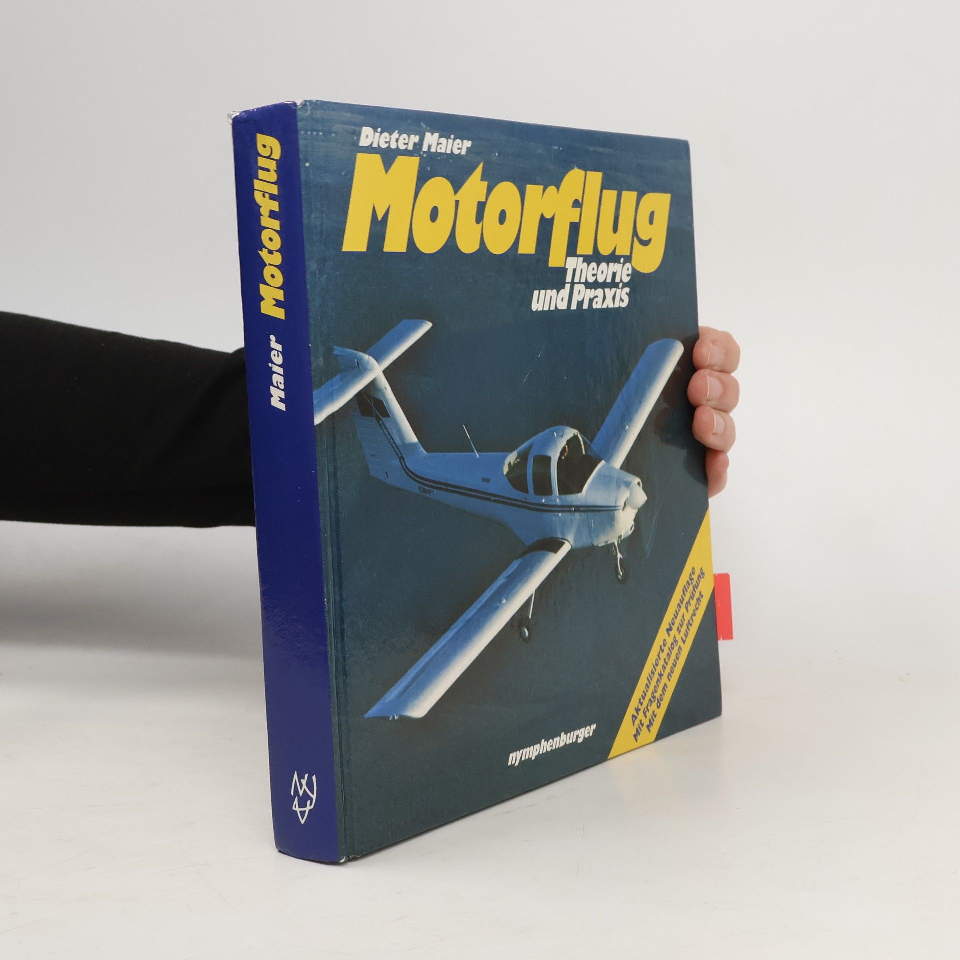 Dieter Maier Motorflug. Theorie und Praxis. Aktualisierte Neuauflage mit Fragenkatalog zur Prüfung mit dem neuen Luftrecht