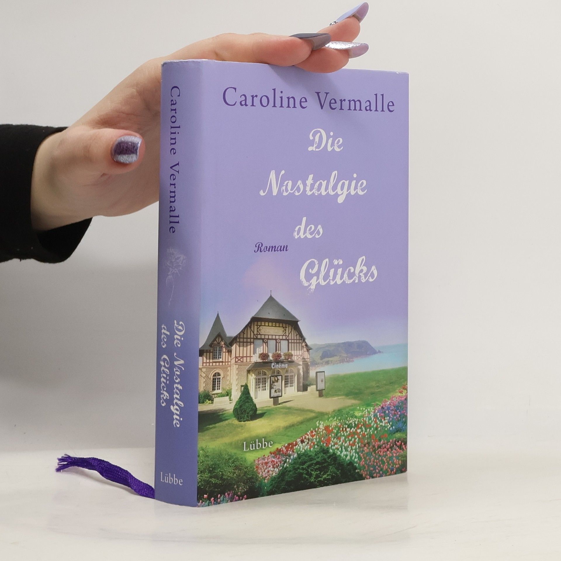 Caroline Vermalle Die Nostalgie des Glücks