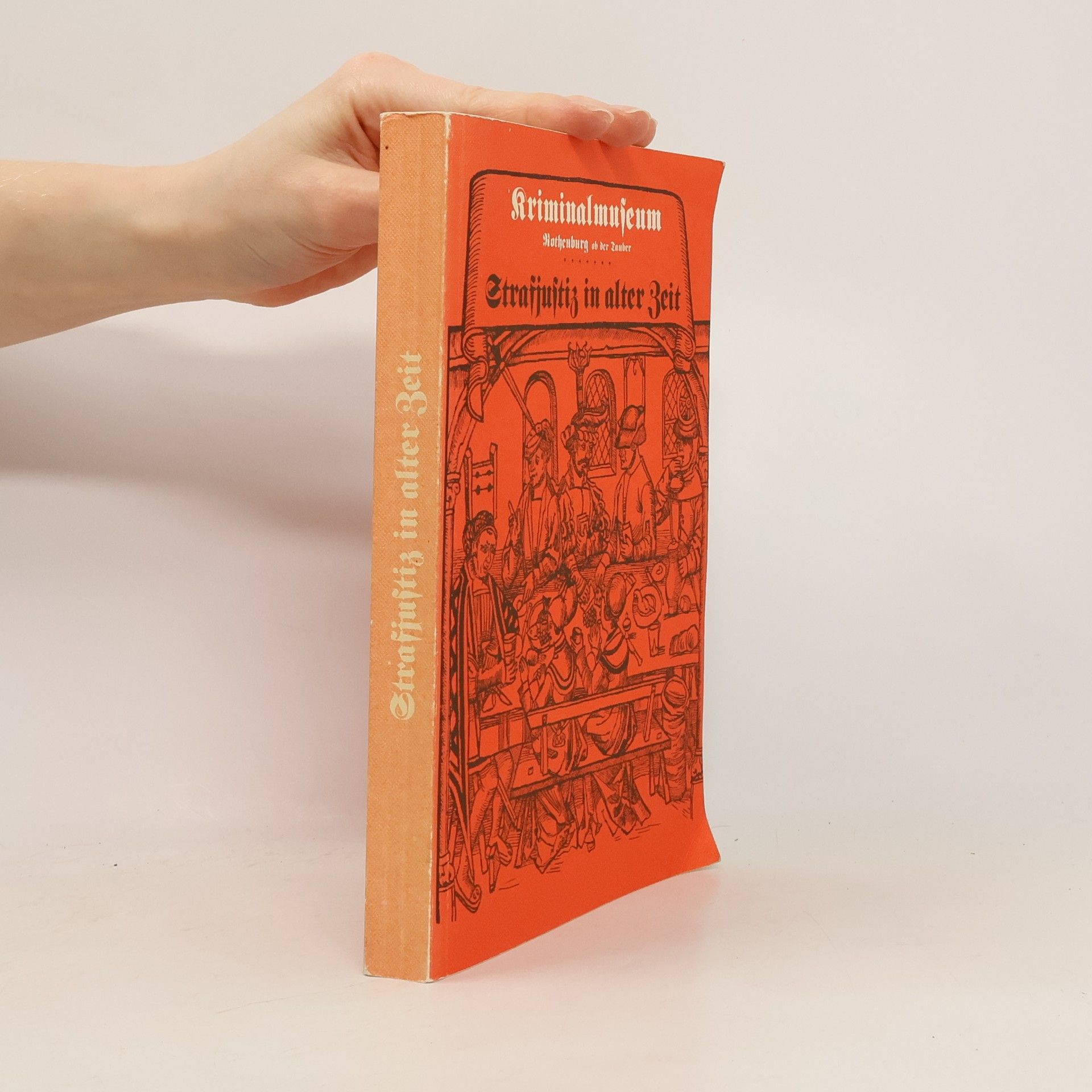 Collectif d'auteurs Strafjustiz in alter Zeit