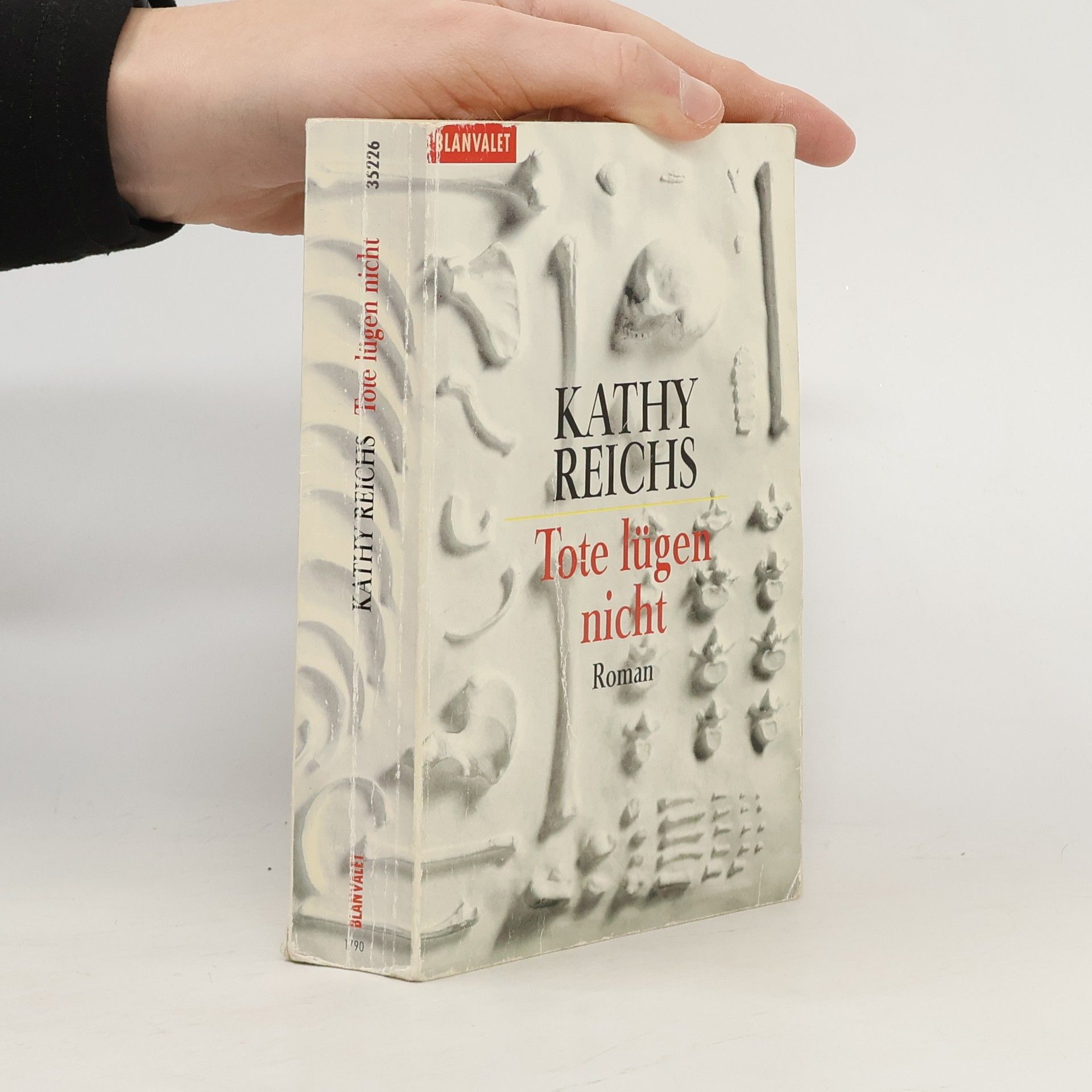 Kathy Reichs Tote lügen nicht