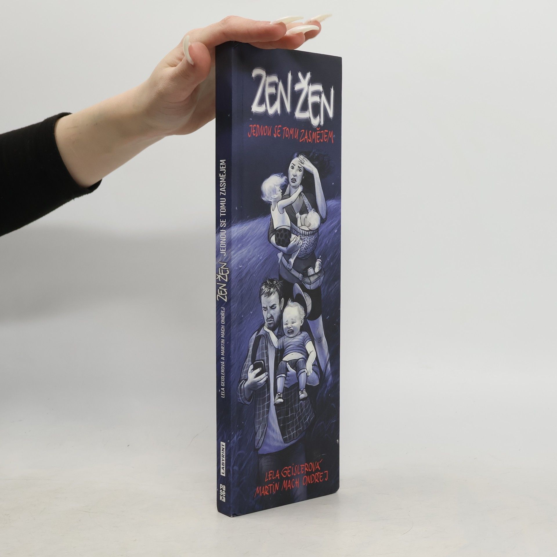 Zen žen : jednou se tomu zasmějem