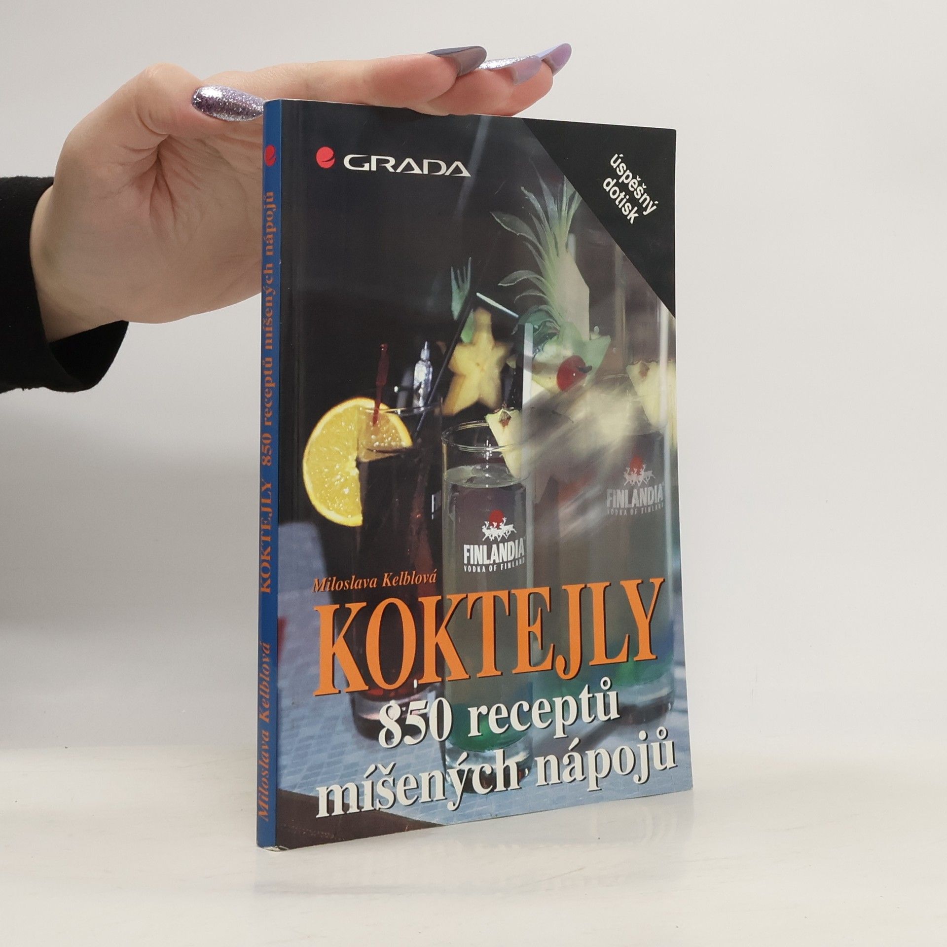 Koktejly. 850 receptů míšených nápojů