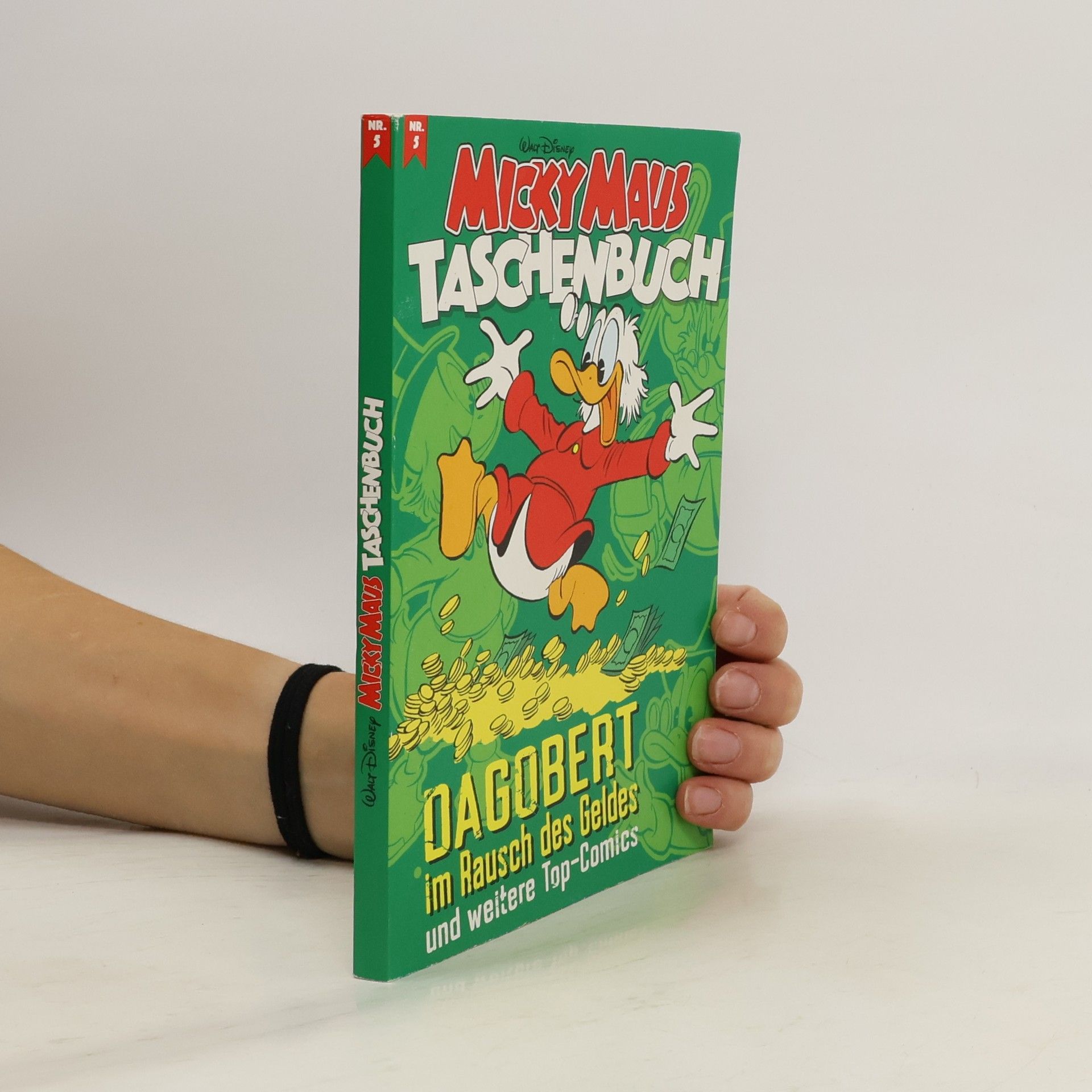 Auteurscollectief Micky Maus Taschenbuch 5. Dagobert im Rausch des Geldes