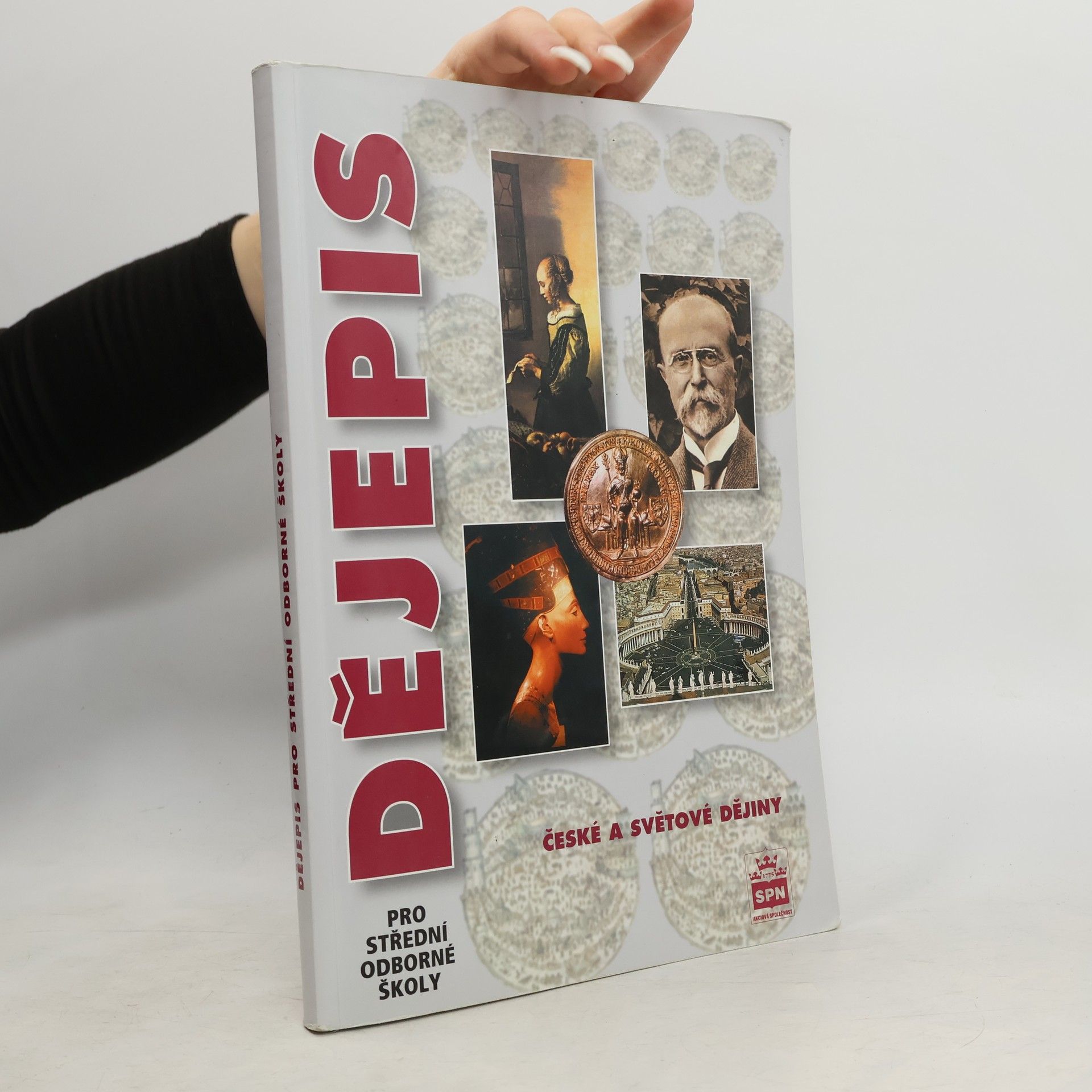 Petr Čornej Dějepis pro střední odborné školy. České a světové dějiny