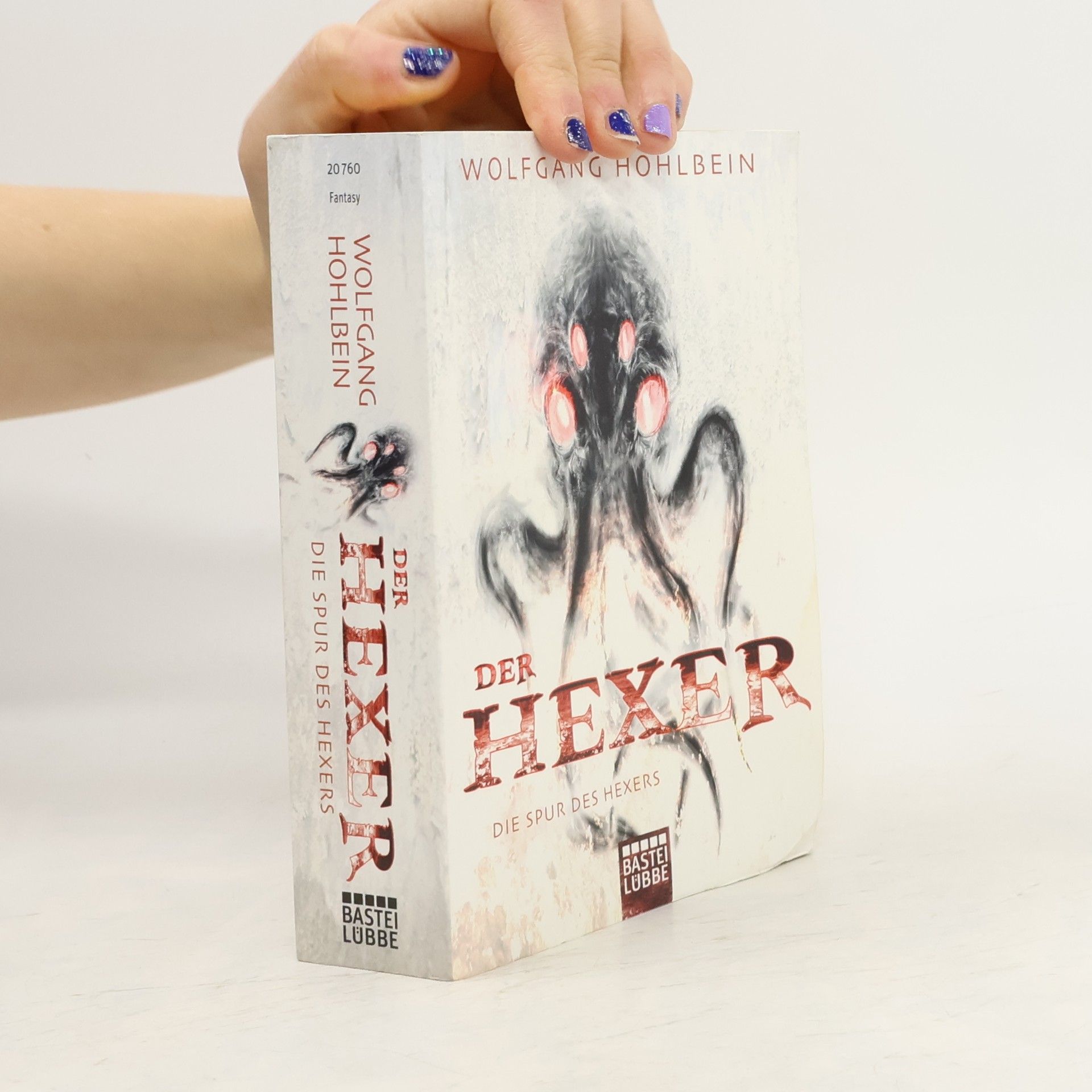 Wolfgang Hohlbein Die Spur des Hexers