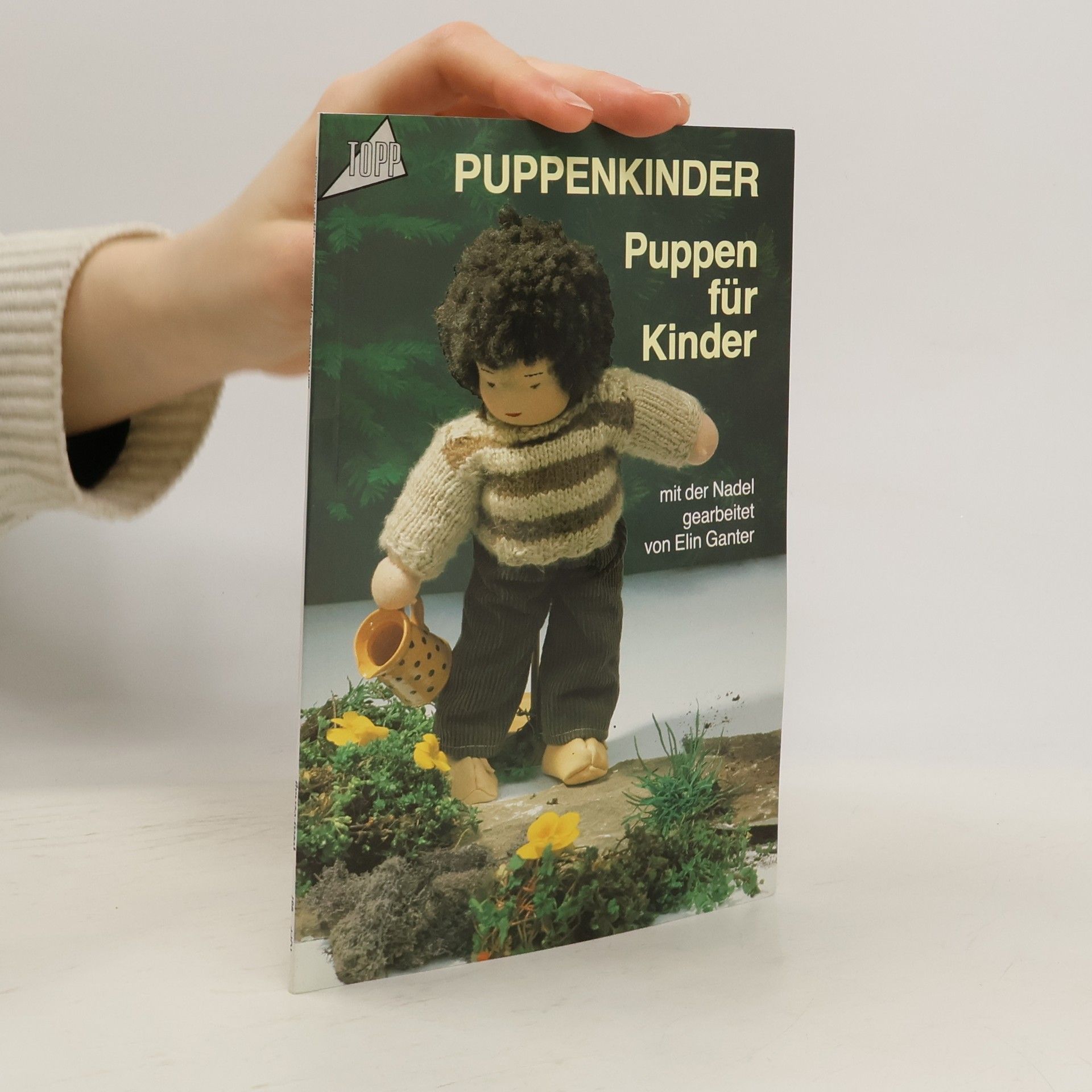 Elin Ganter Puppenkinder - Puppen für Kinder mit der Nadel gearbeitet