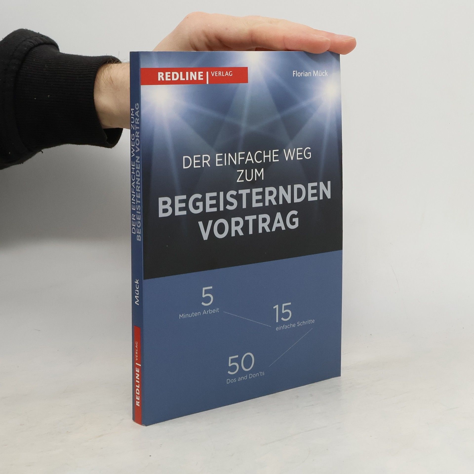 Der einfache Weg zum begeisternden Vortrag