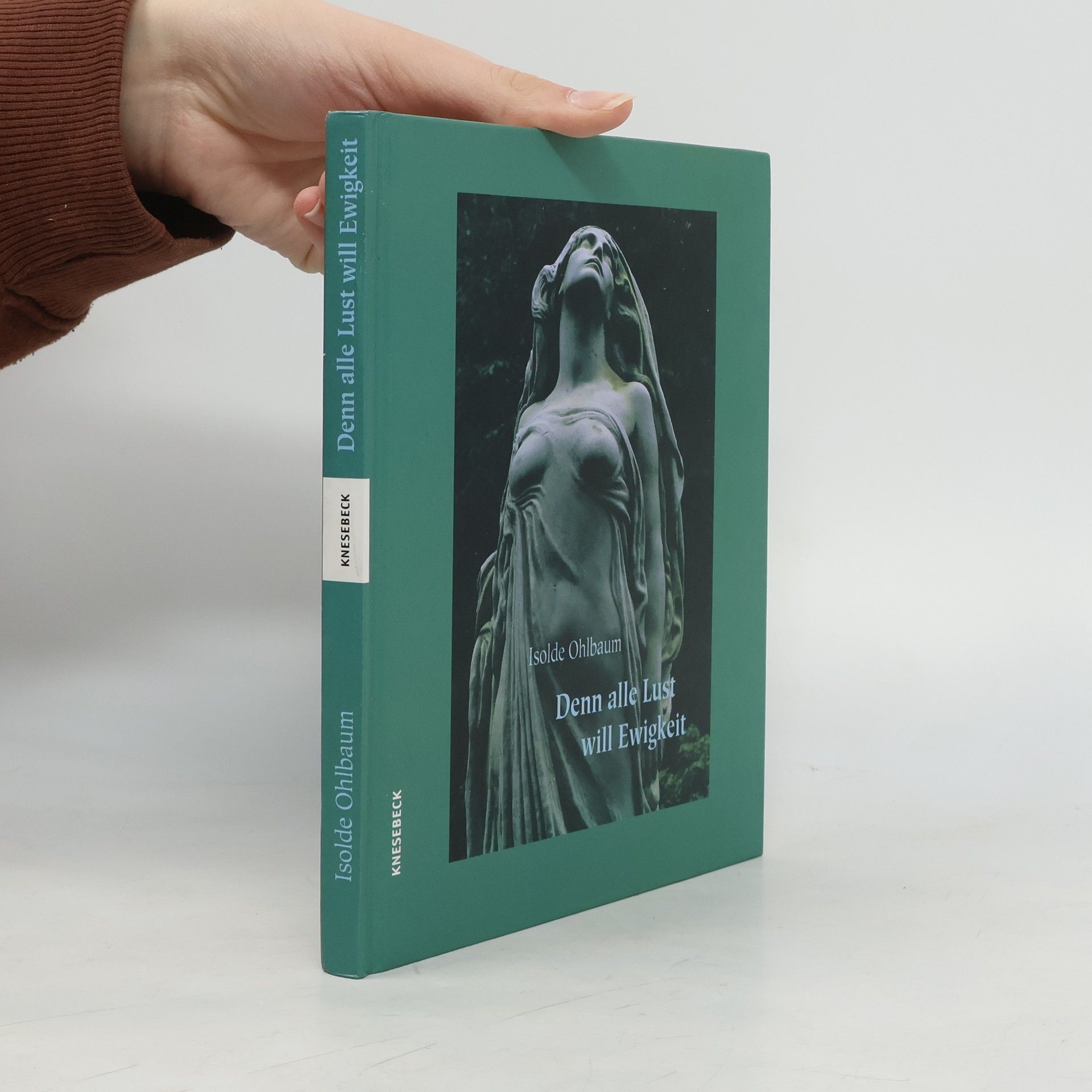 Denn alle Lust will Ewigkeit