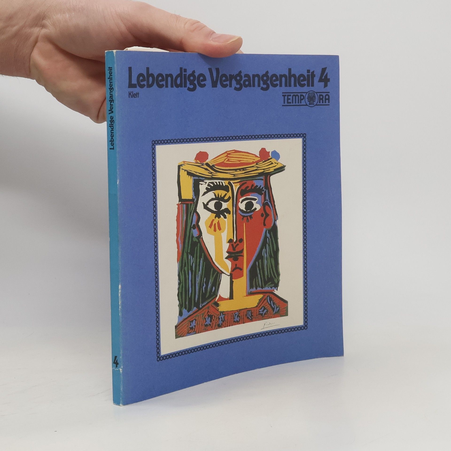 Picasso Lebendige Vergangenheit